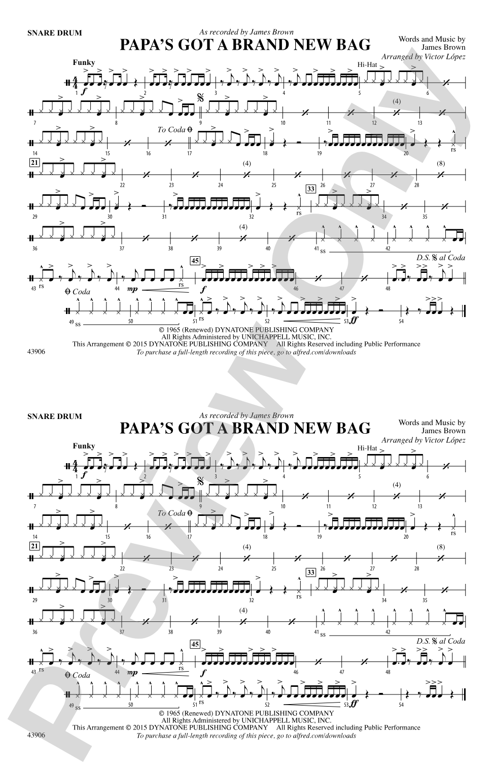 Papa's Got a Brand New Bag: Snare Drum
