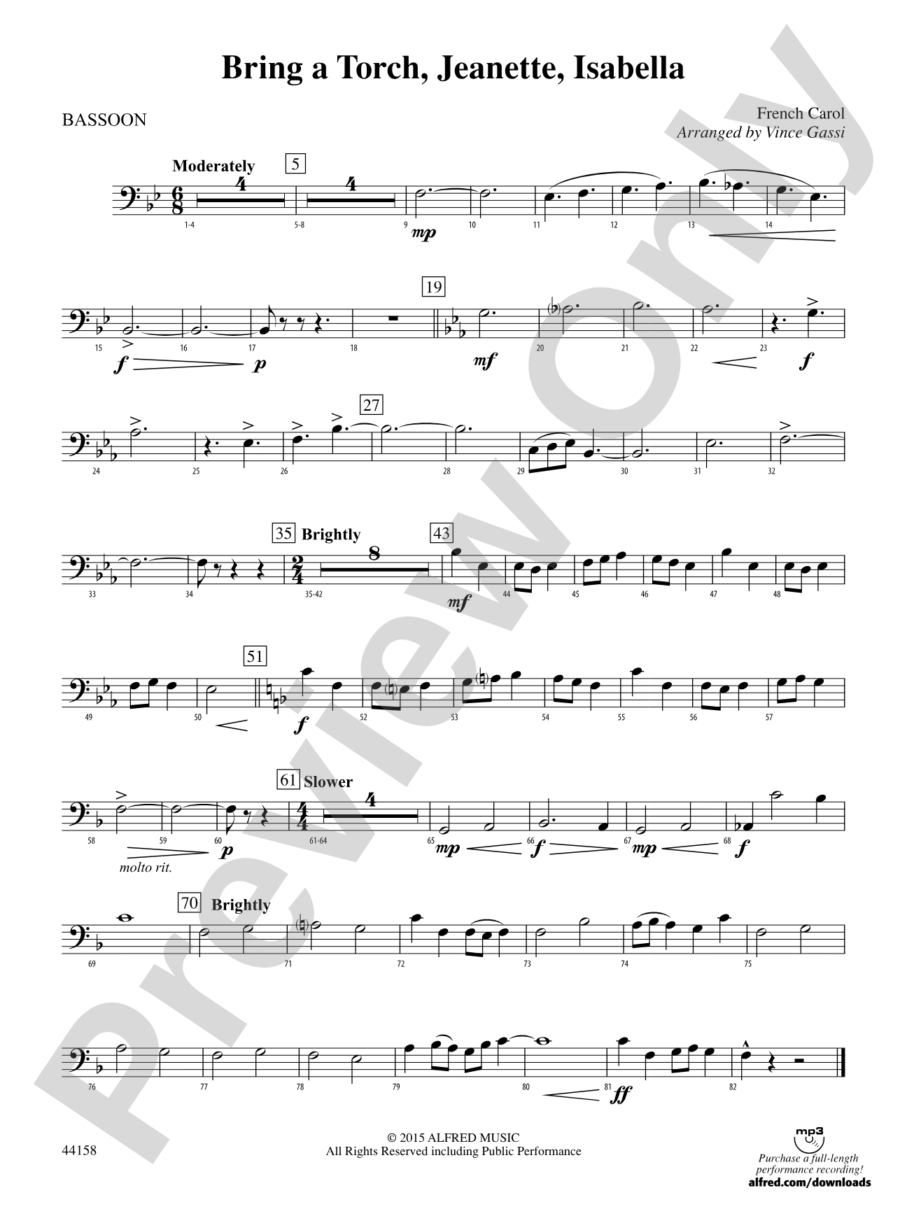 Bring a Torch, Jeanette, Isabella: Bassoon