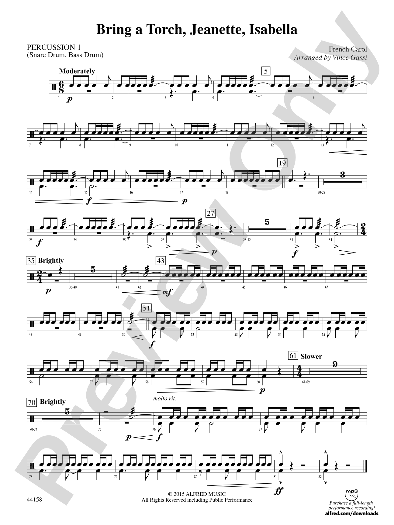 Bring a Torch, Jeanette, Isabella: 1st Percussion
