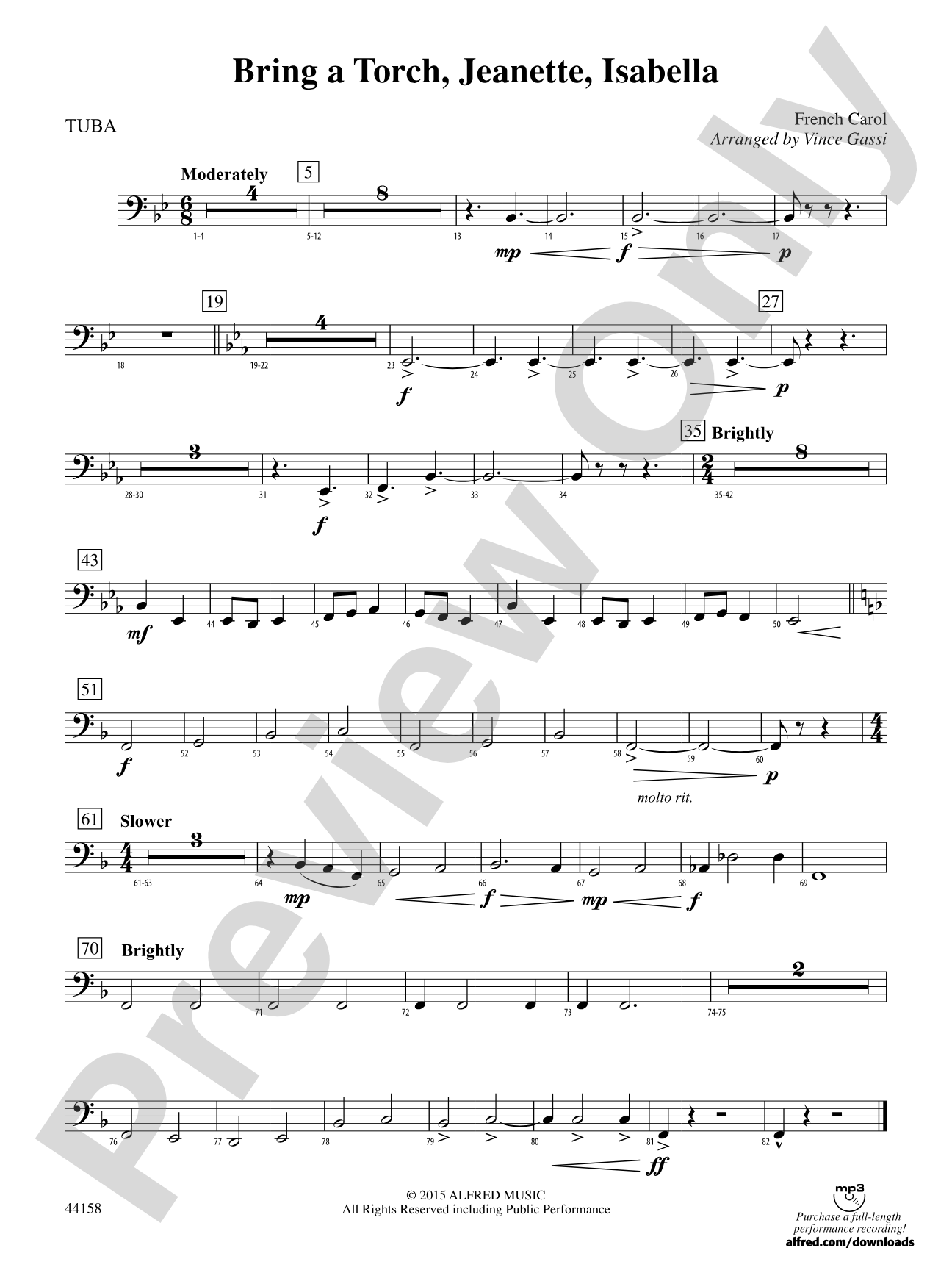 Bring a Torch, Jeanette, Isabella: Tuba