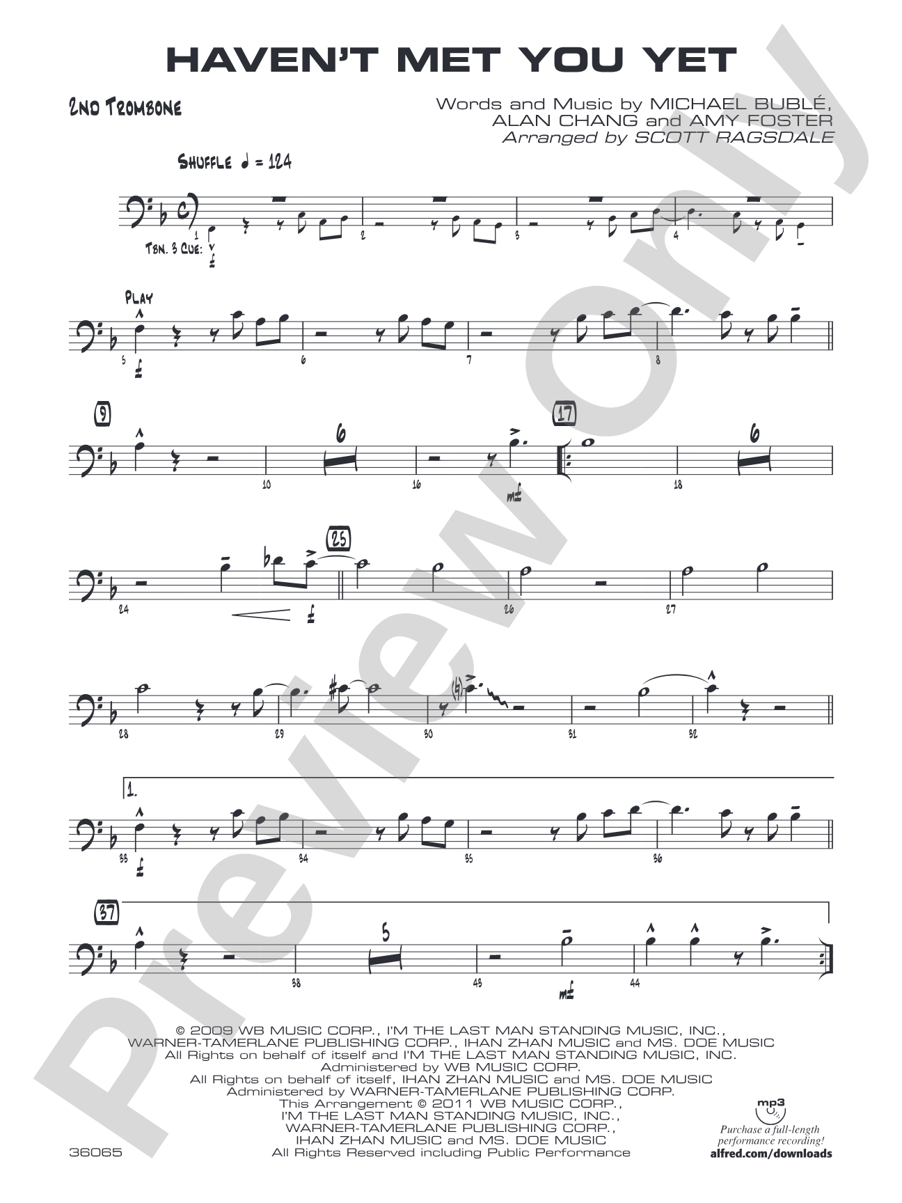 Haven't Met You Yet: 2nd Trombone