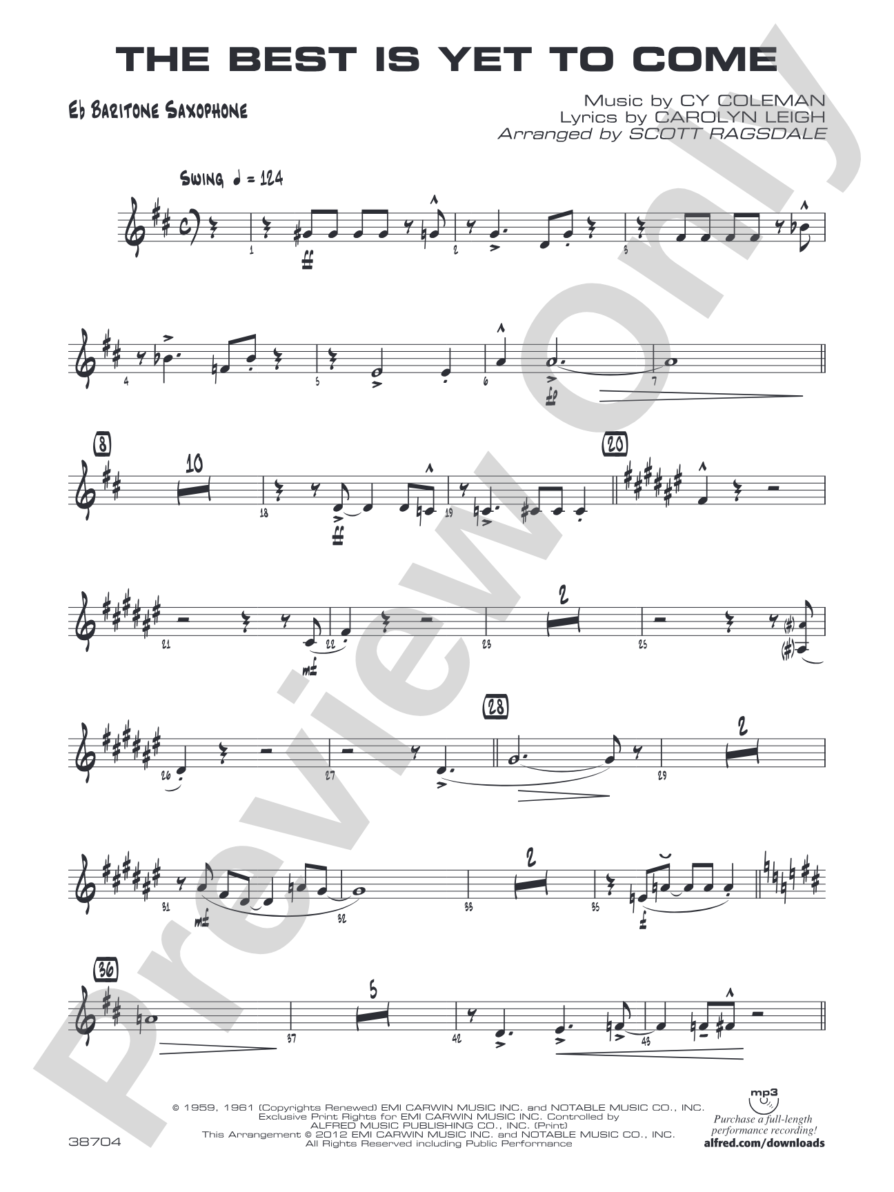 The Best Is Yet to Come: E-flat Baritone Saxophone
