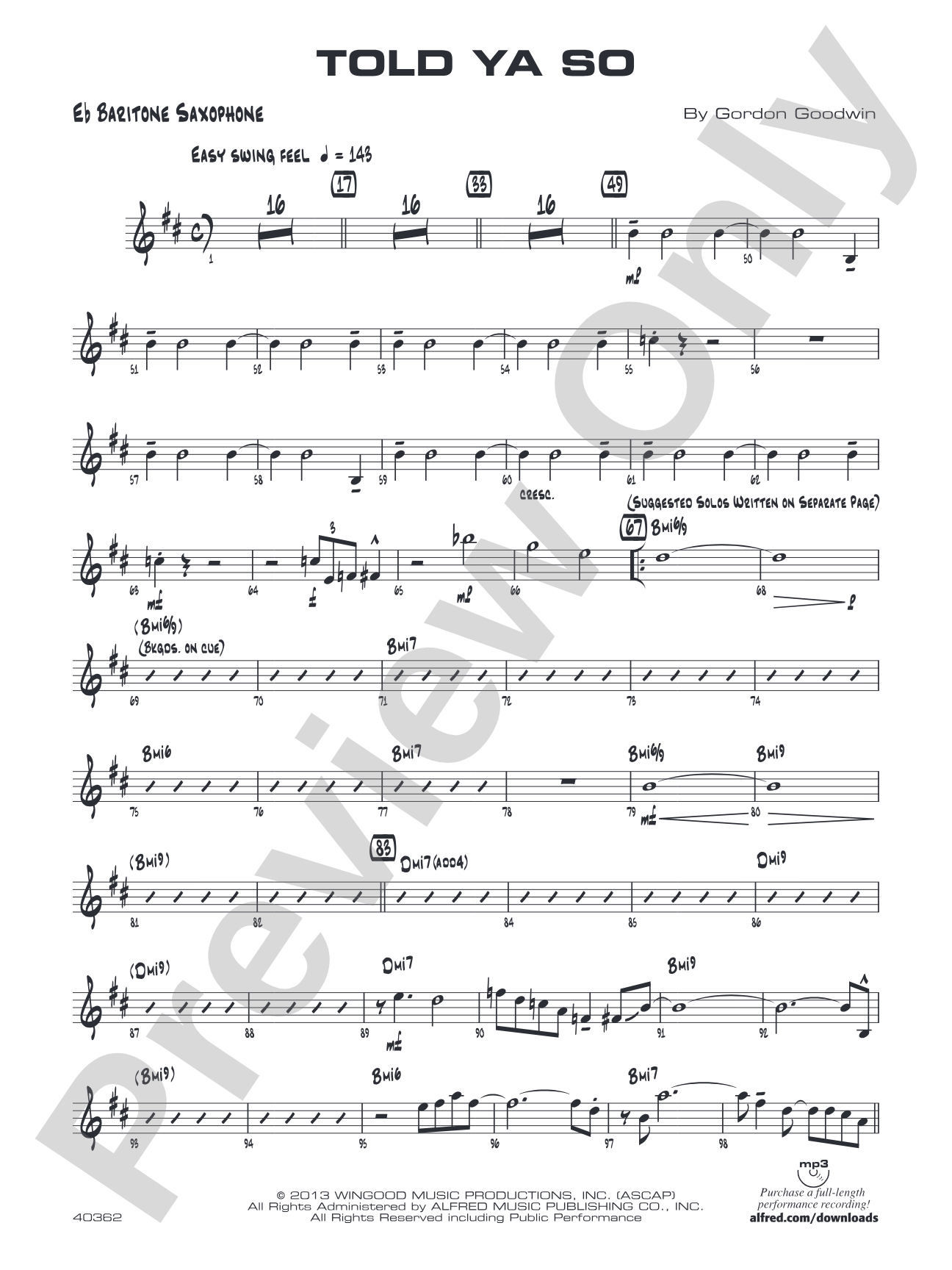 Told Ya So: E-flat Baritone Saxophone