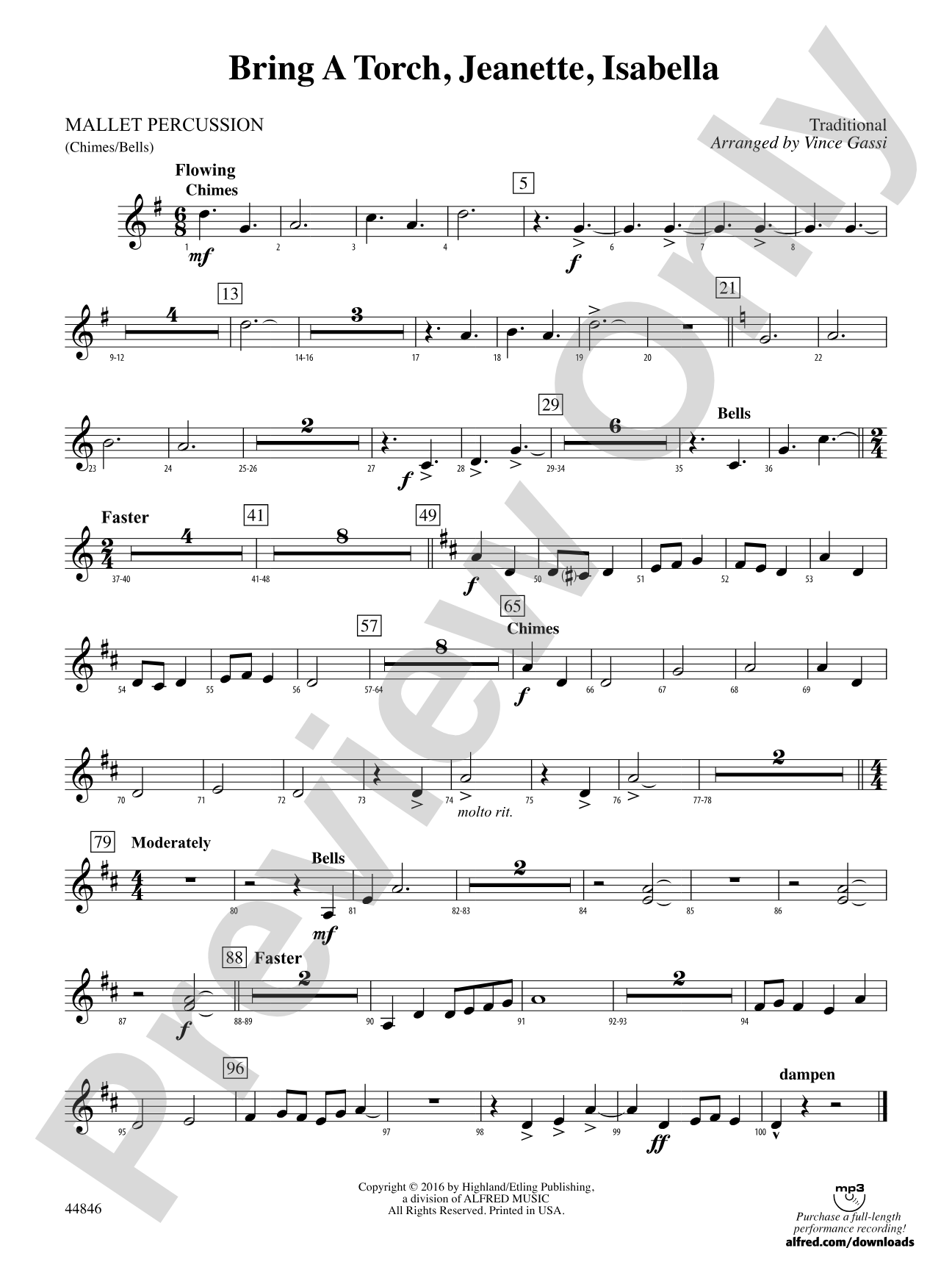 Bring a Torch, Jeanette, Isabella: Mallets
