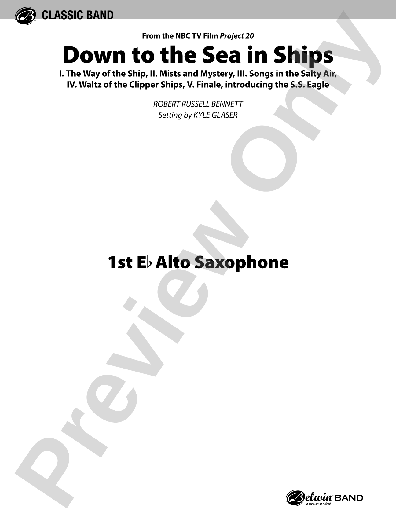 Down to the Sea in Ships (from the NBC TV Film Project 20): E-flat Alto Saxophone