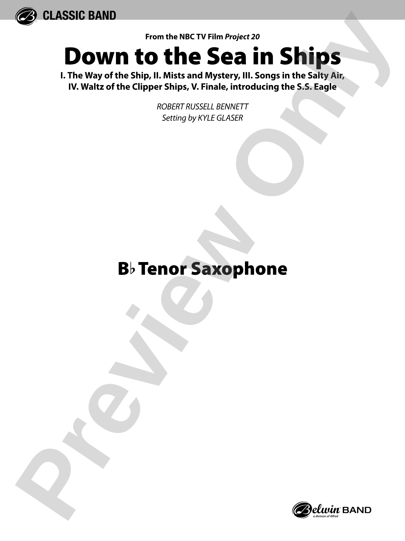 Down to the Sea in Ships (from the NBC TV Film Project 20): B-flat Tenor Saxophone