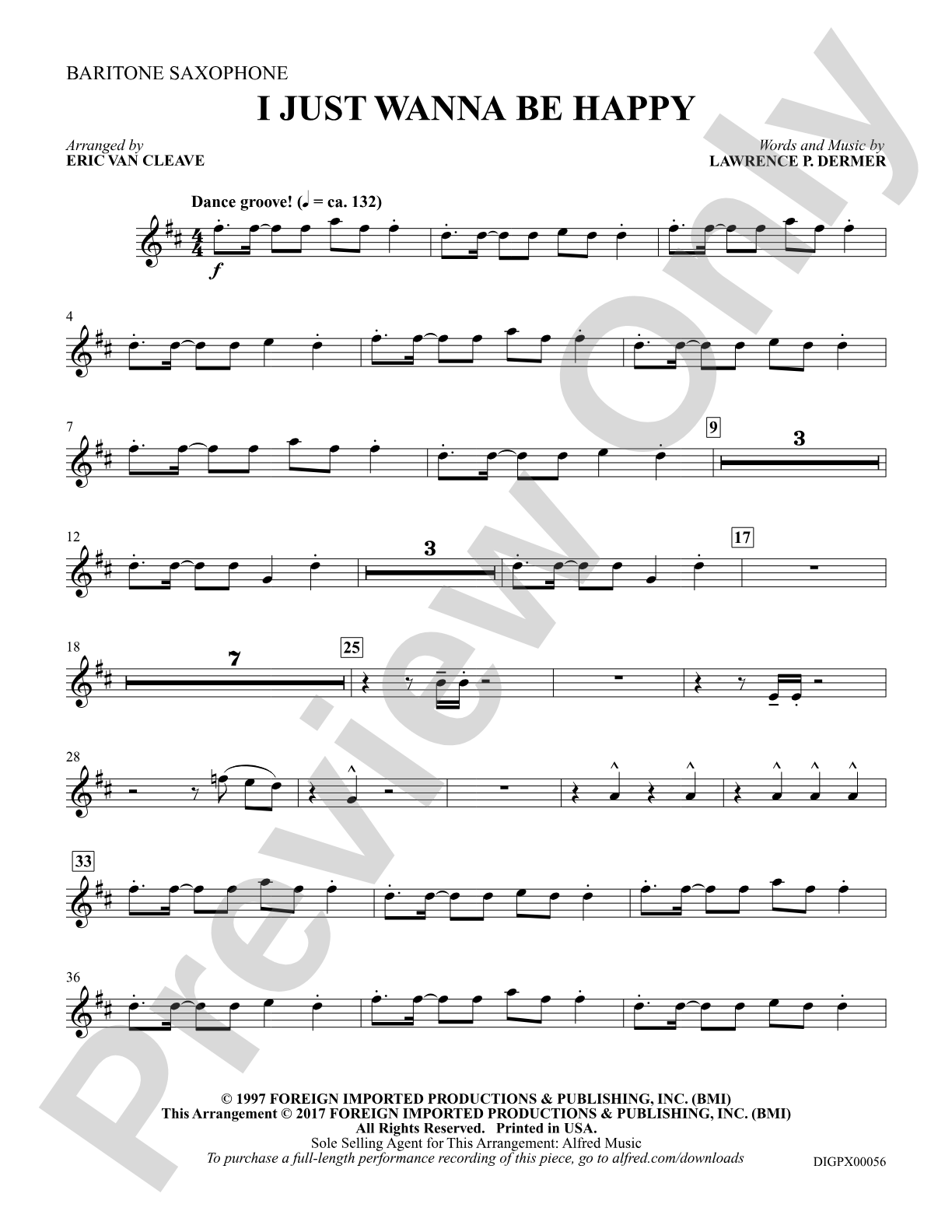 I Just Wanna Be Happy: E-flat Baritone Saxophone