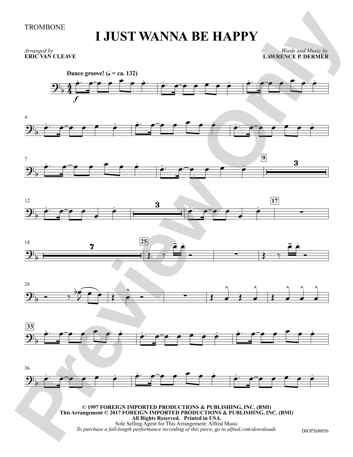 I Just Wanna Be Happy: 1st Trombone