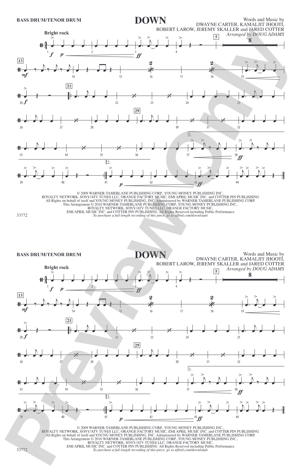 Down: Bass Drum/Tenor Drum
