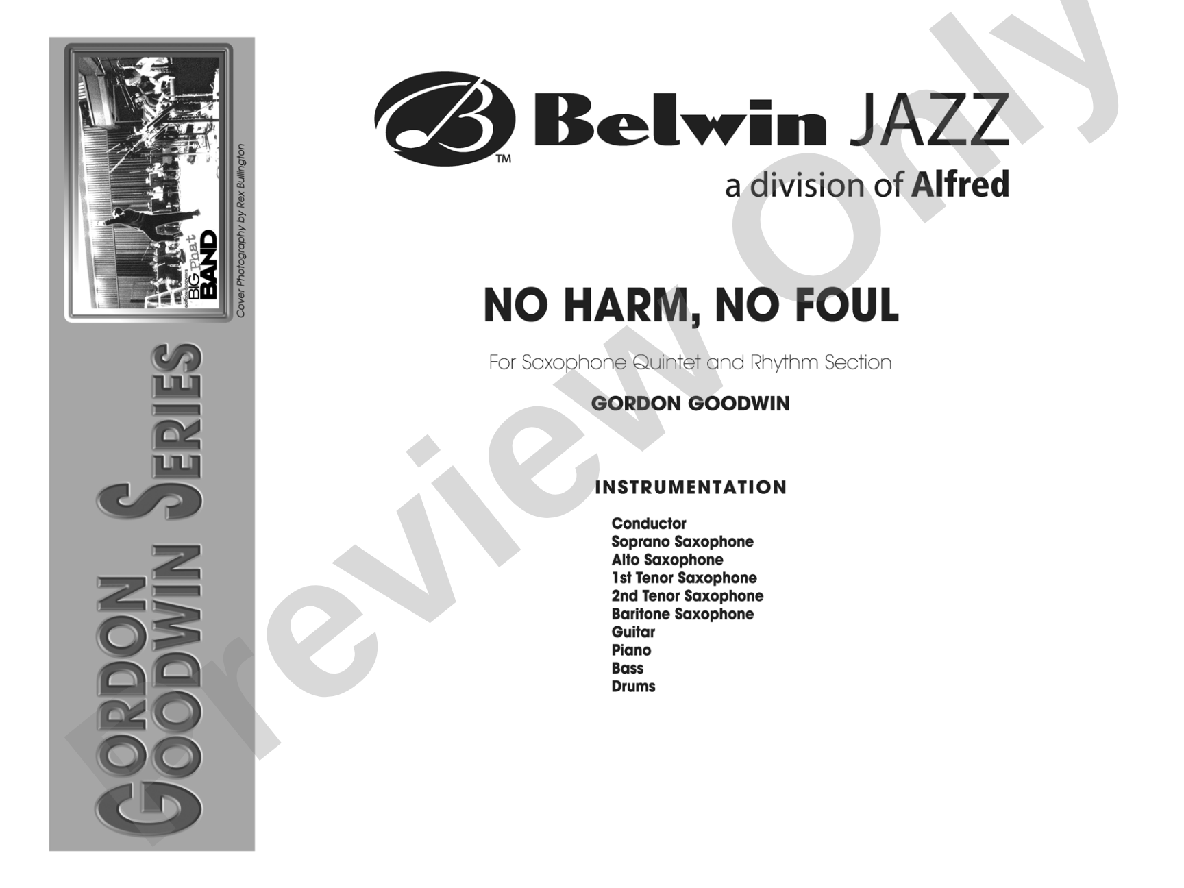 No Harm, No Foul: Saxophone Quintet & Rhythm Section