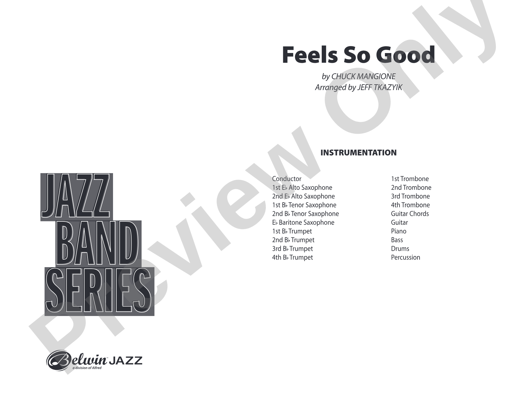Feels So Good: Jazz Ensemble Conductor Score & Parts