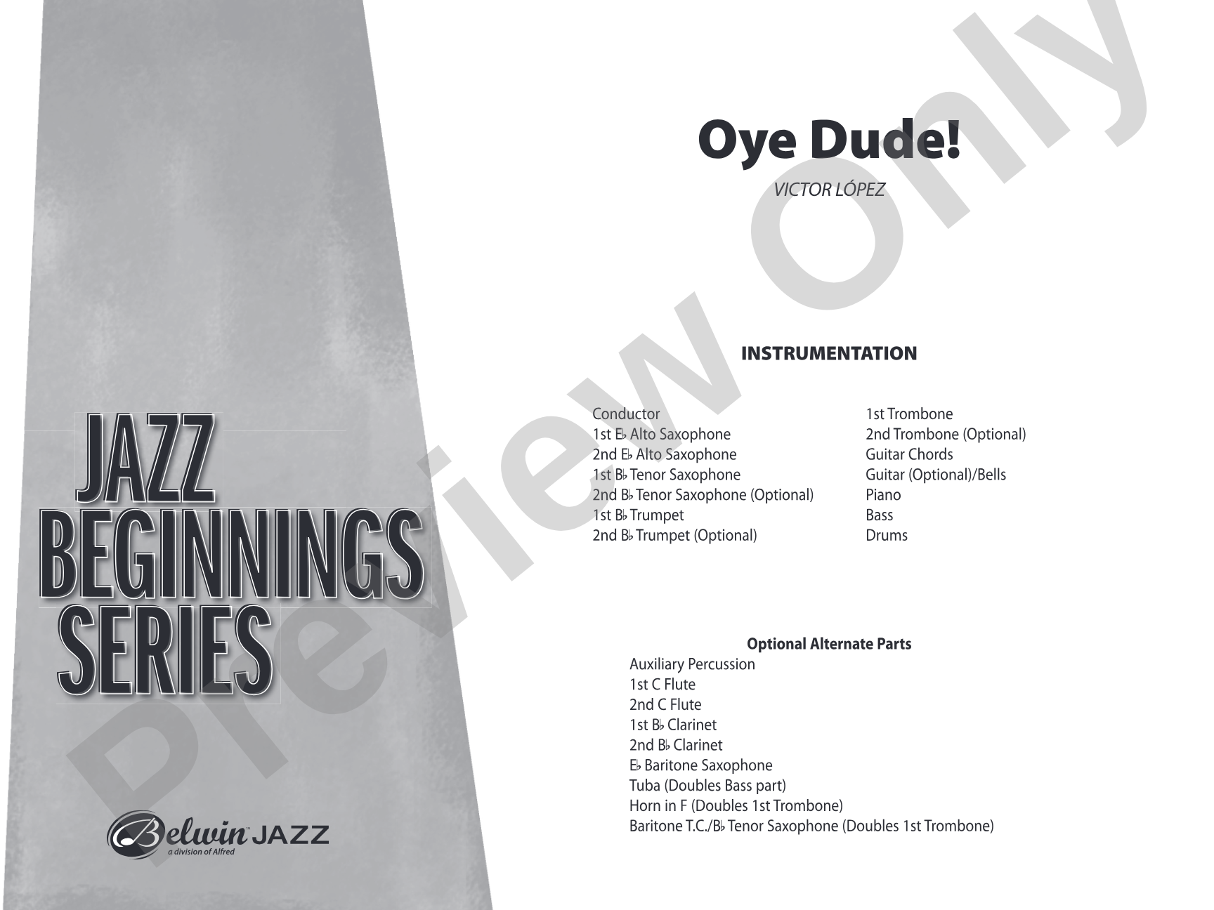 Oye Dude!: Jazz Ensemble Conductor Score & Parts