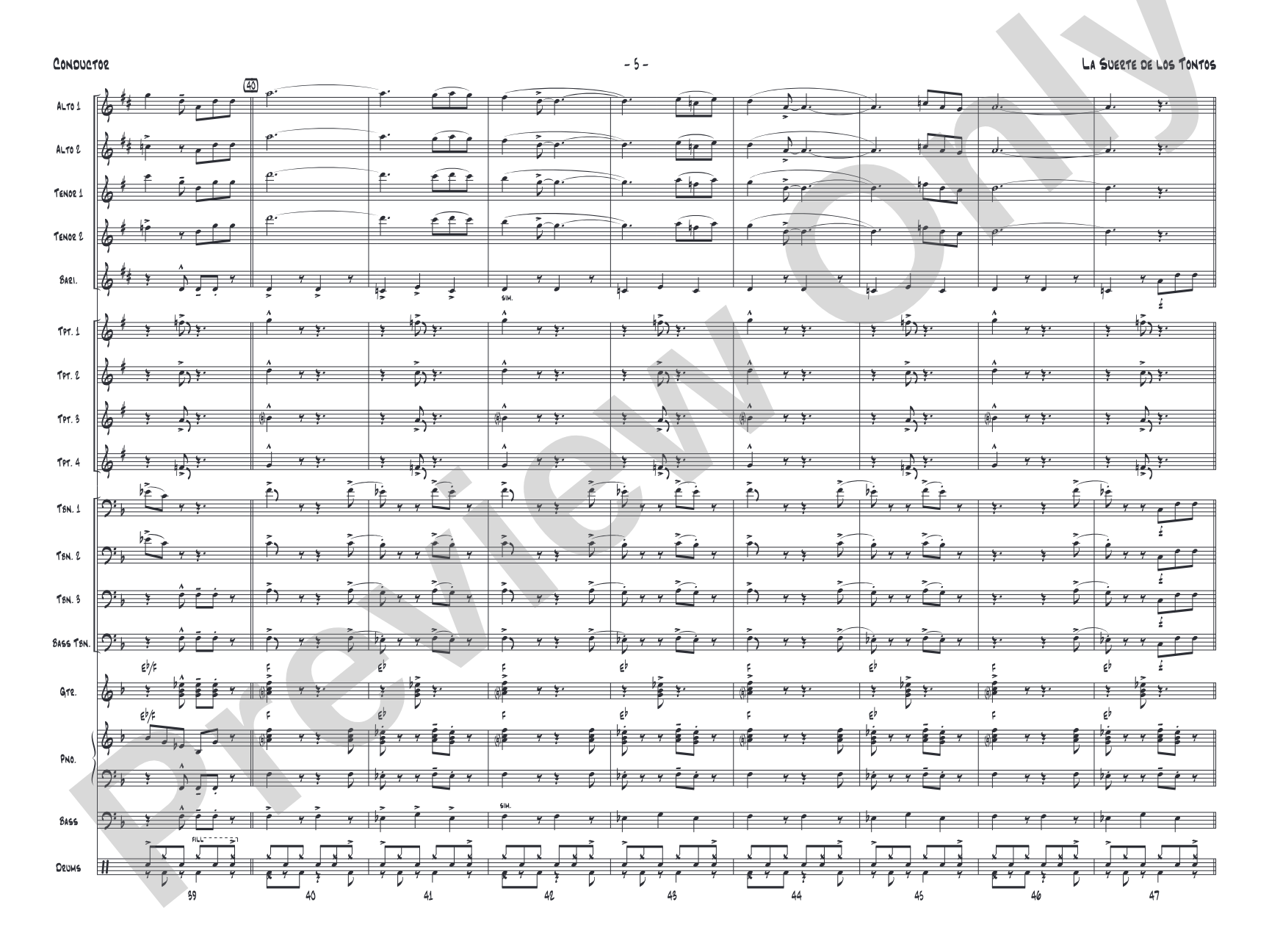 La Suerte de los Tontos: Score