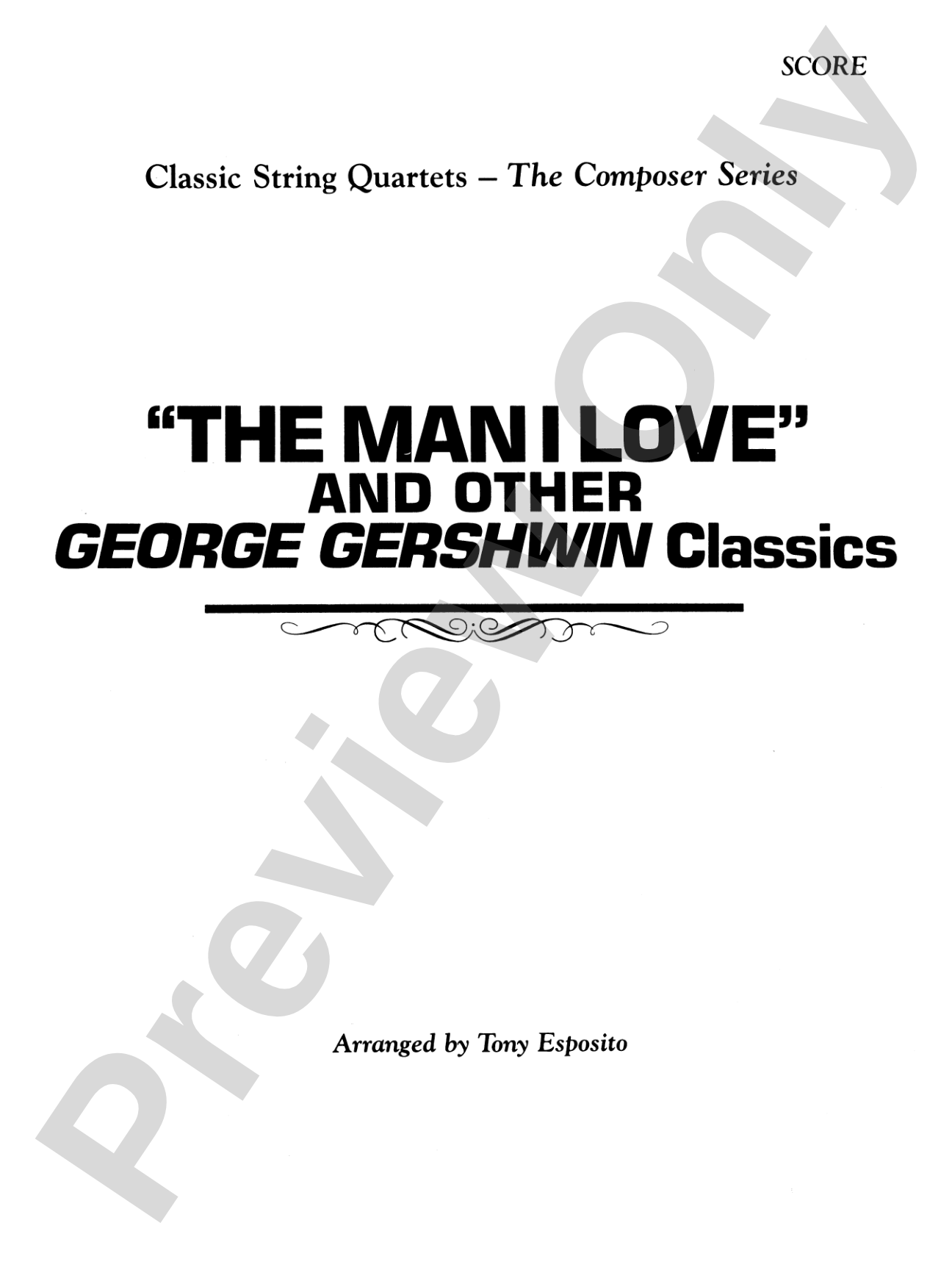 The Man I Love and Other George Gershwin Classics: String Quartet Full Score & Parts