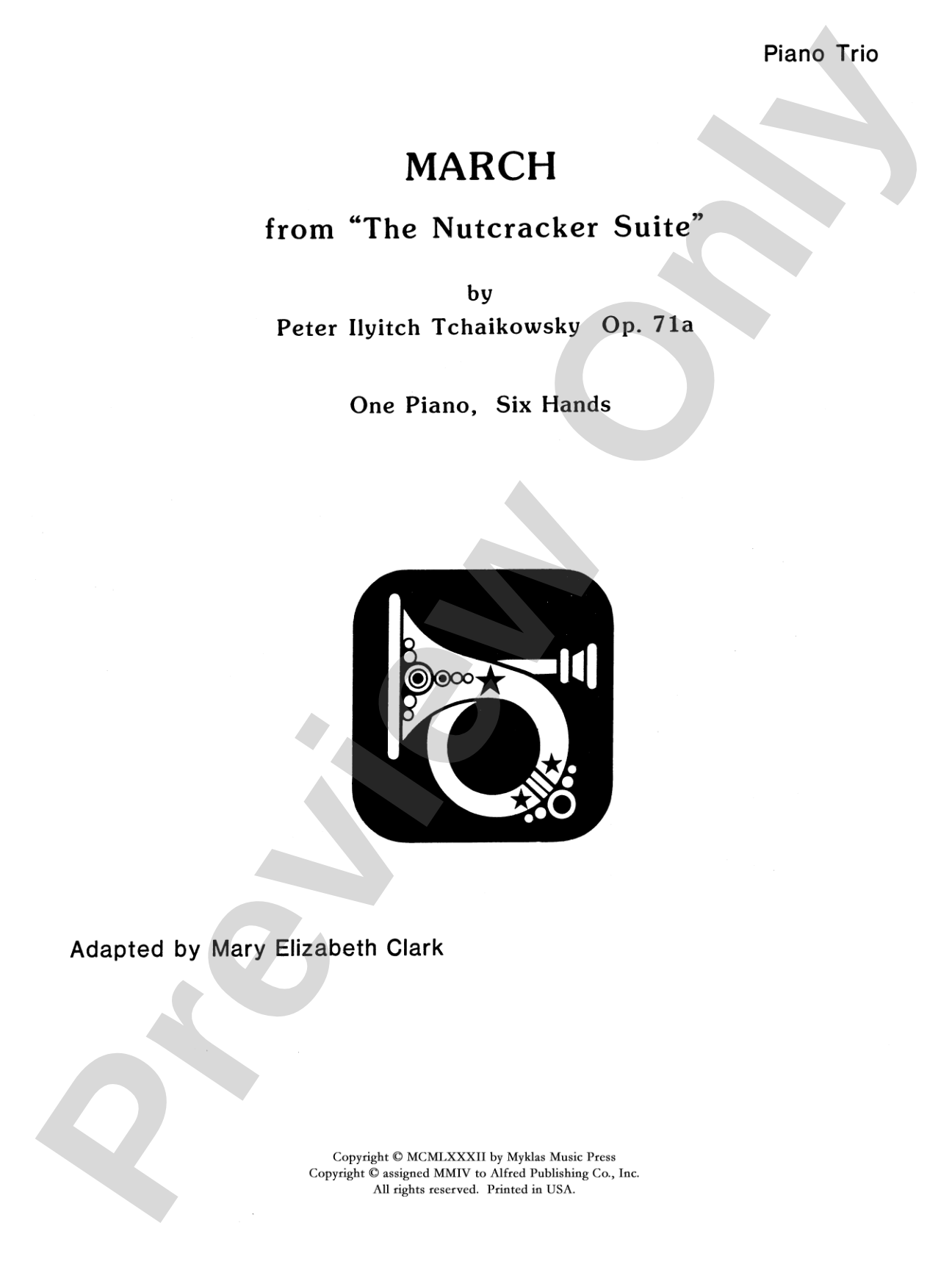 March from <i>The Nutcracker Suite</i>, Opus 71A - Piano Trio (1 Piano, 6 Hands): Piano Trio (1 Piano, 6 Hands)