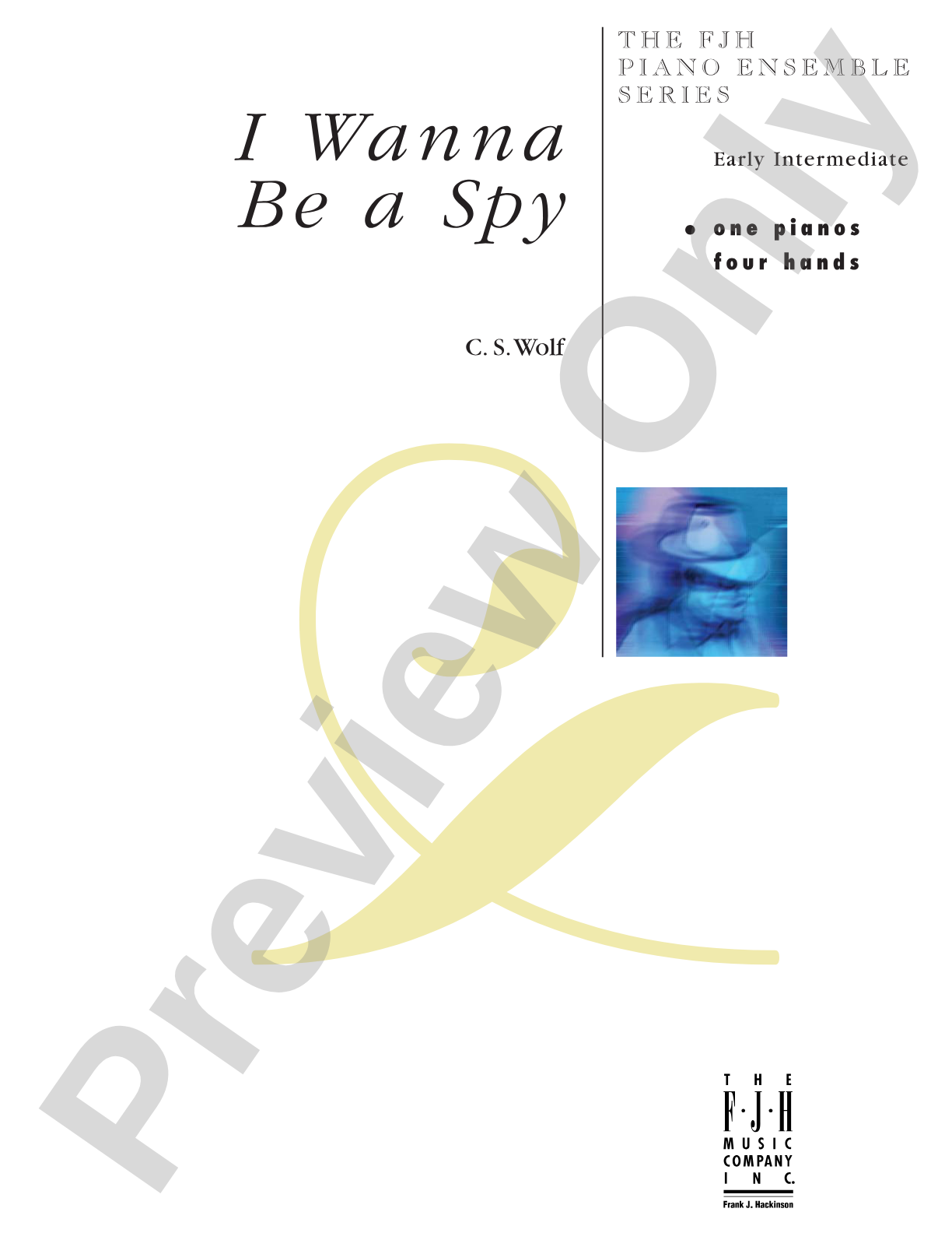 I Wanna Be a Spy: Piano