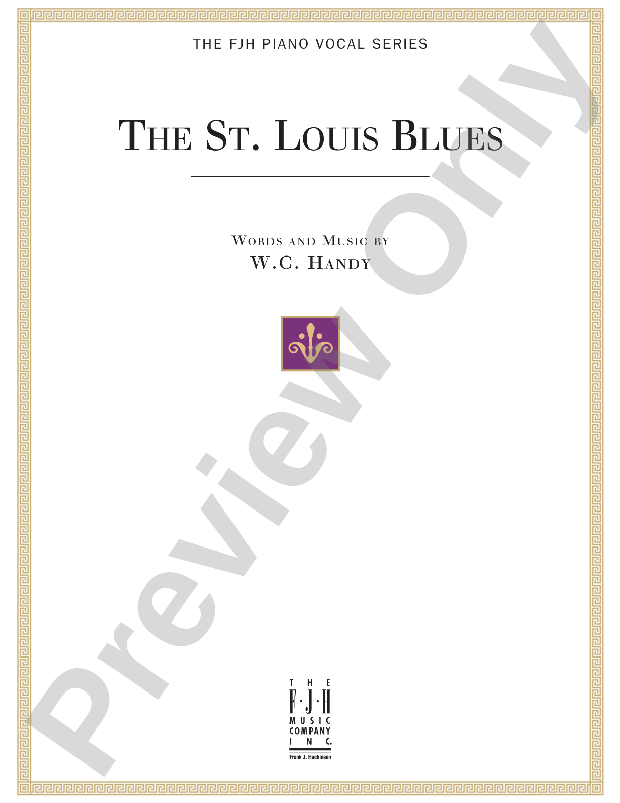 The St. Louis Blues: Piano/Vocal