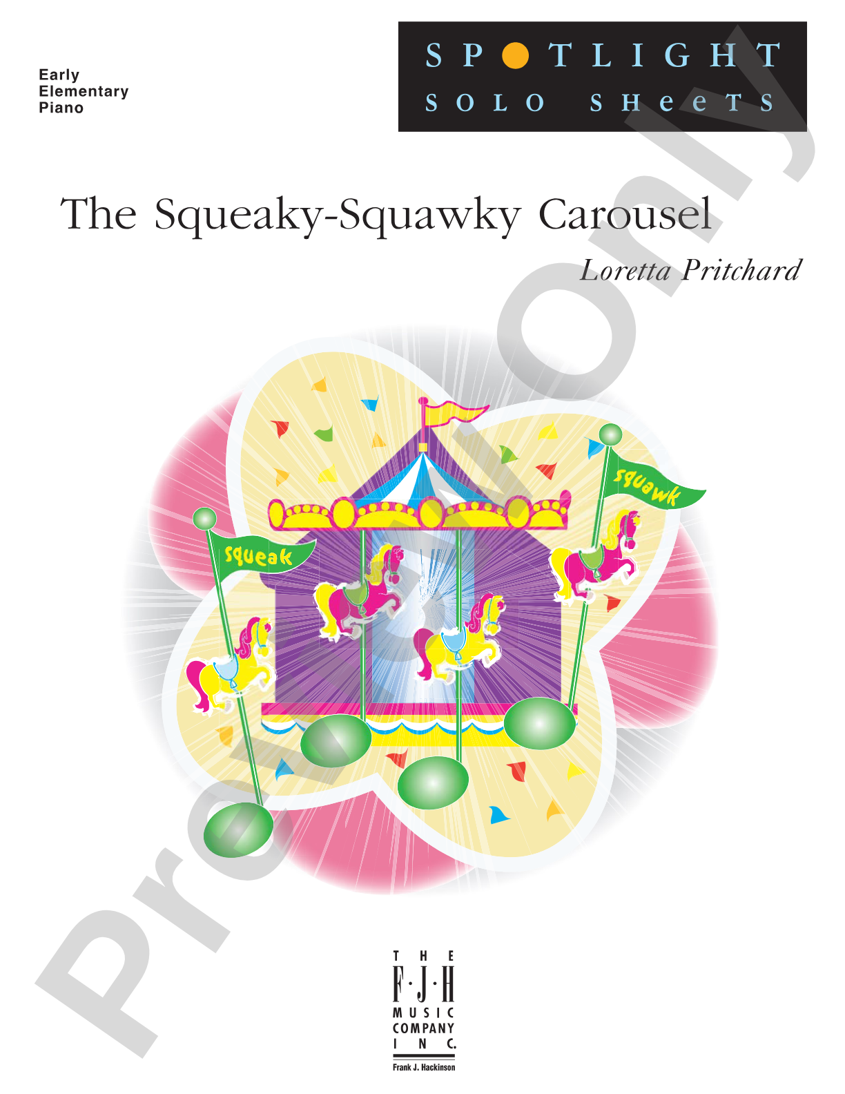 The Squeaky-Squawky Carousel: Piano