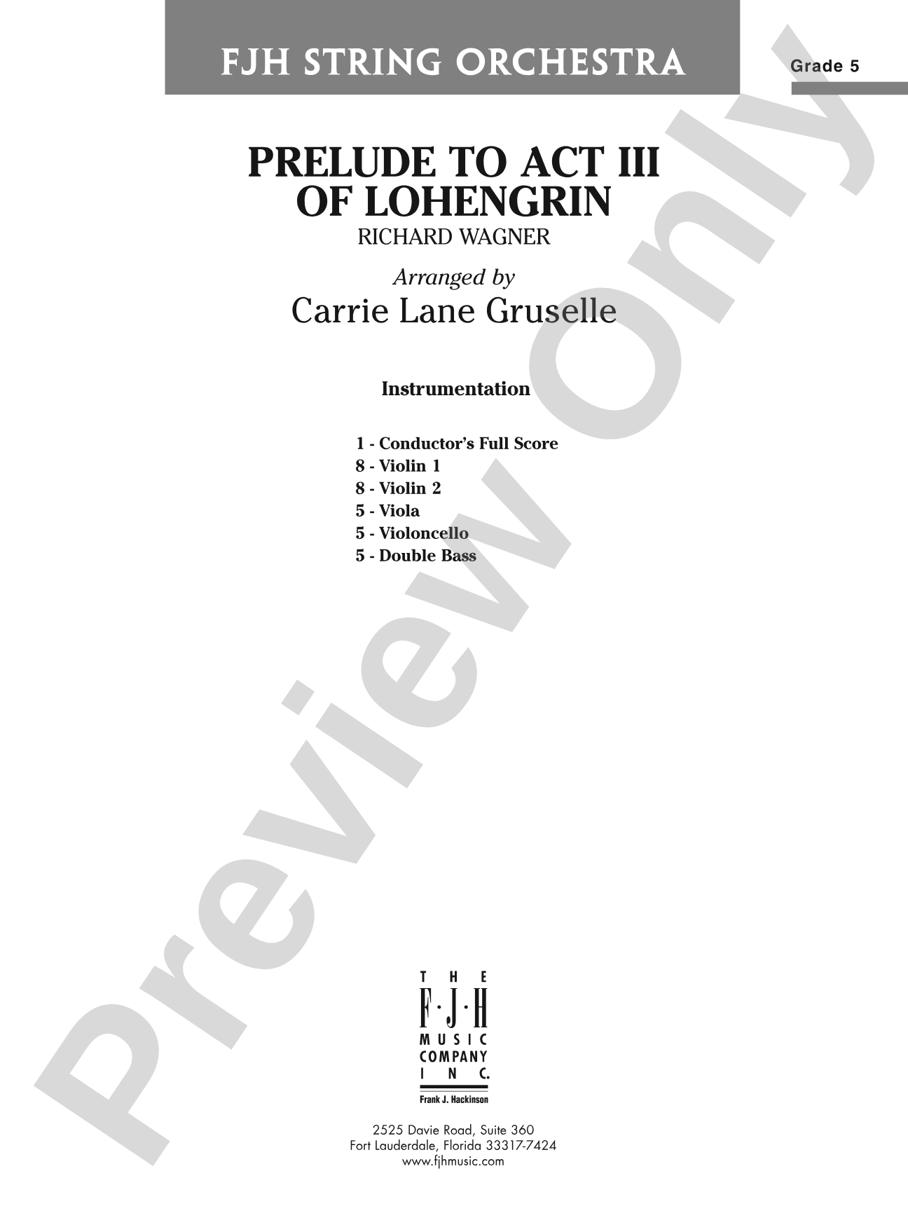 Prelude to Act III of Lohengrin: String Orchestra Conductor Score & Parts