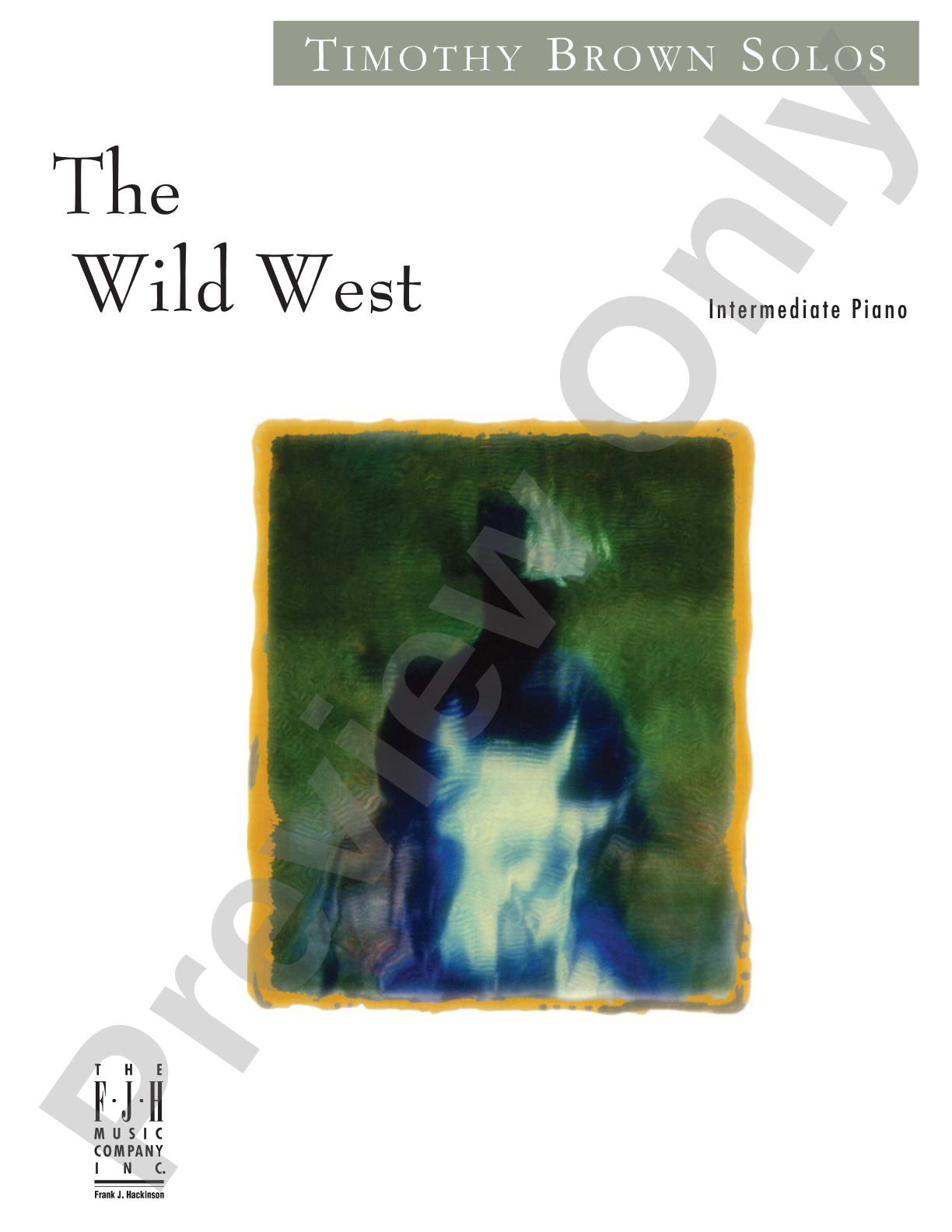 The Wild West: Piano