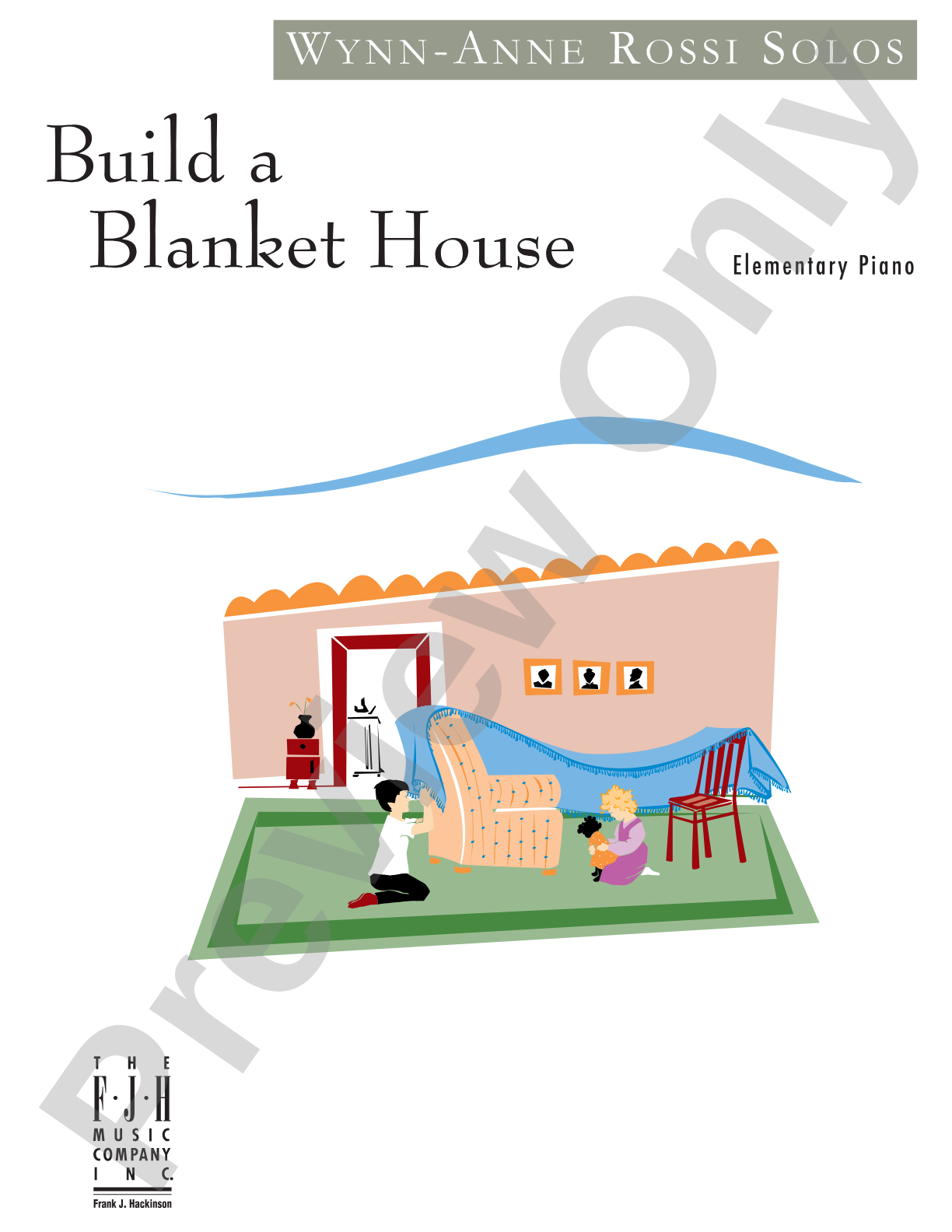 Build a Blanket House: Piano