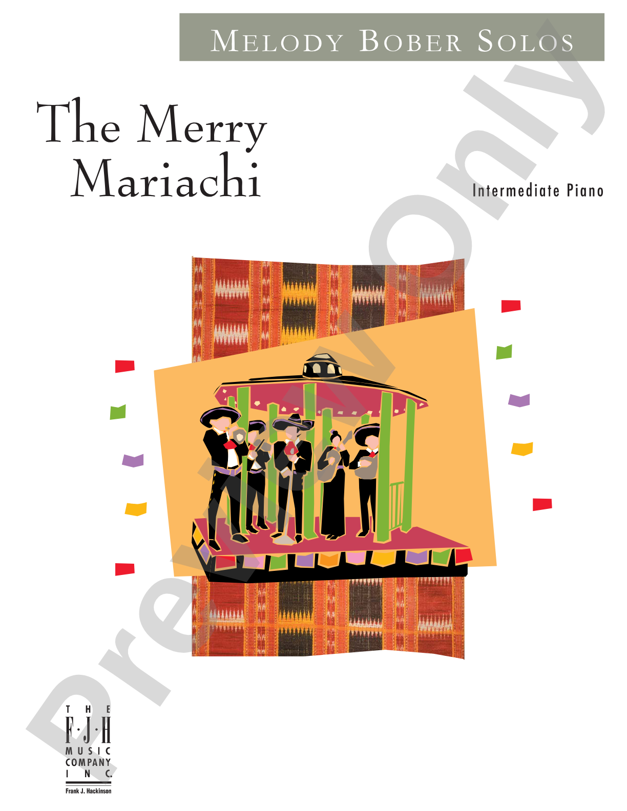 The Merry Mariachi: Piano