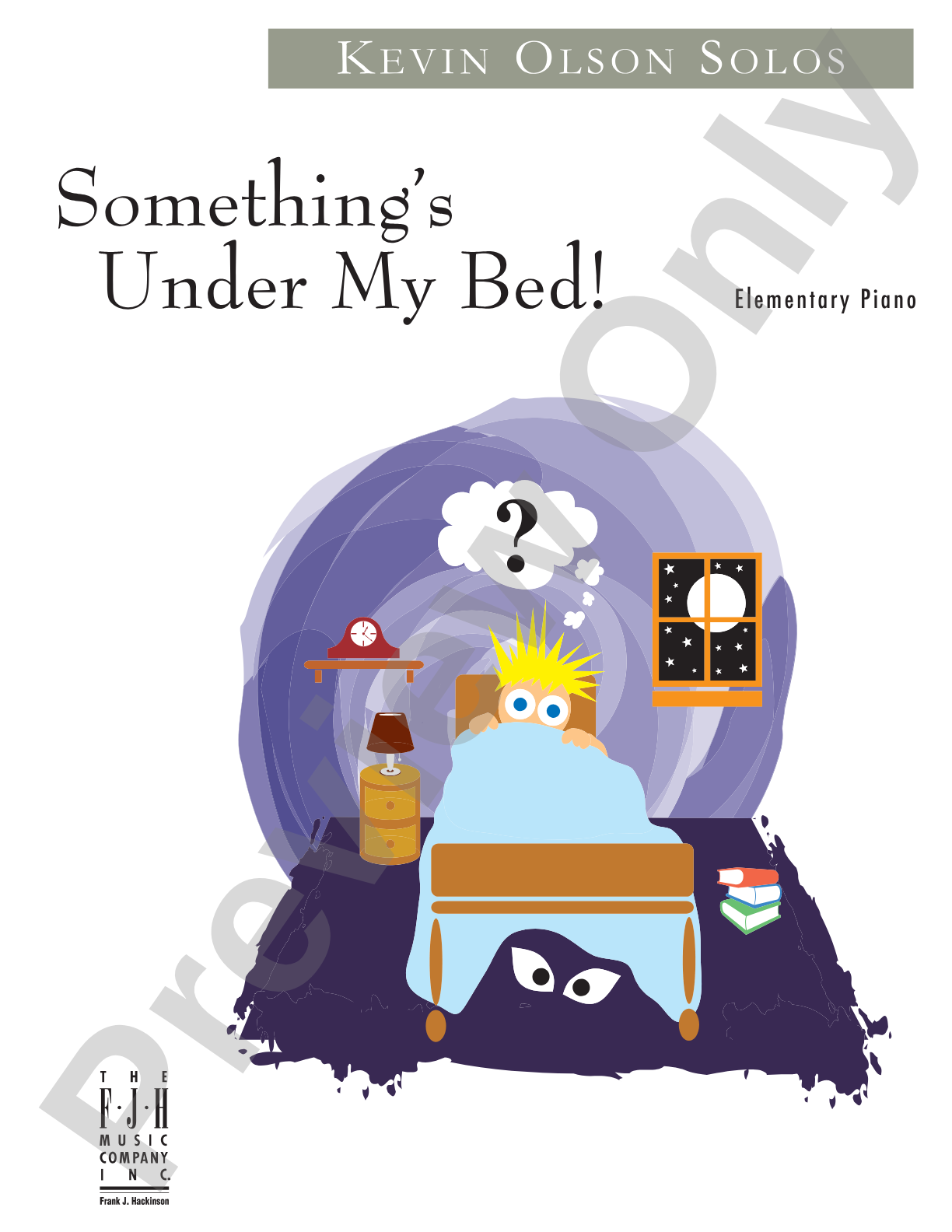 Something's Under My Bed: Piano