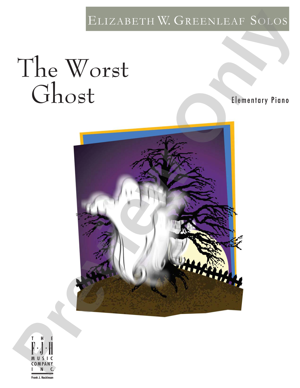 The Worst Ghost: Piano