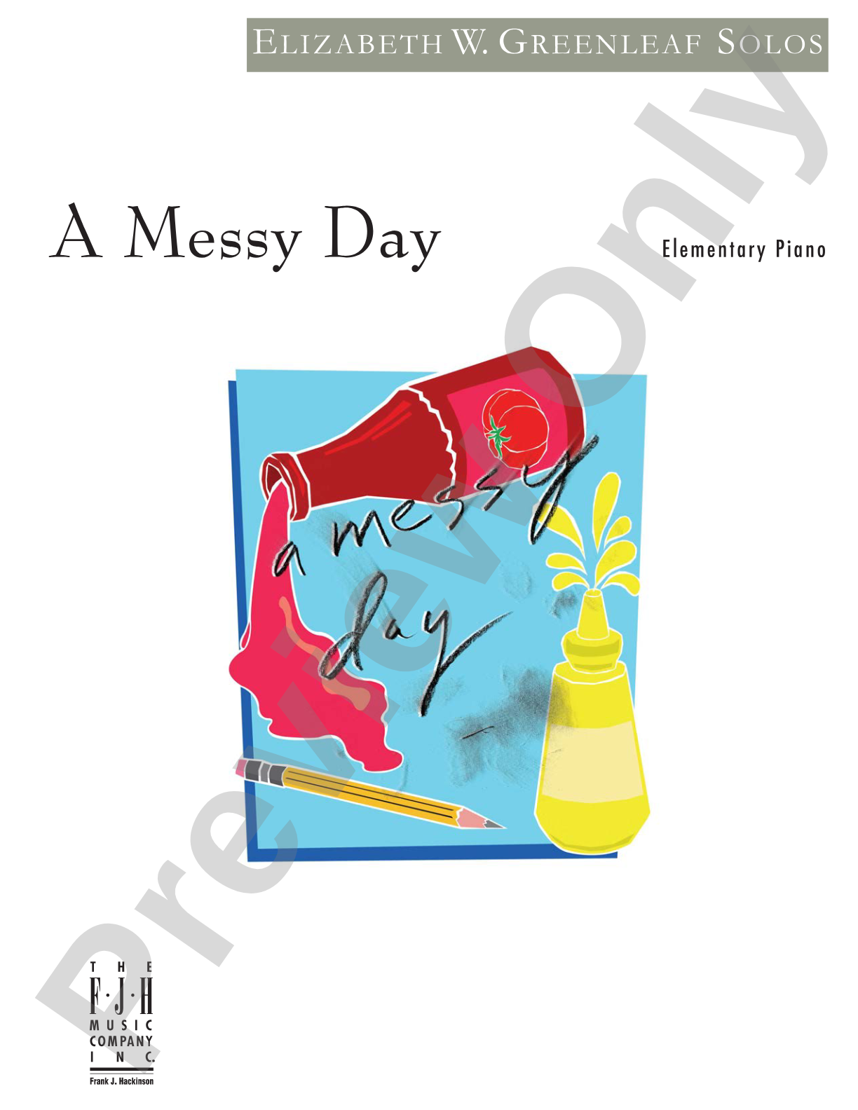 A Messy Day: Piano