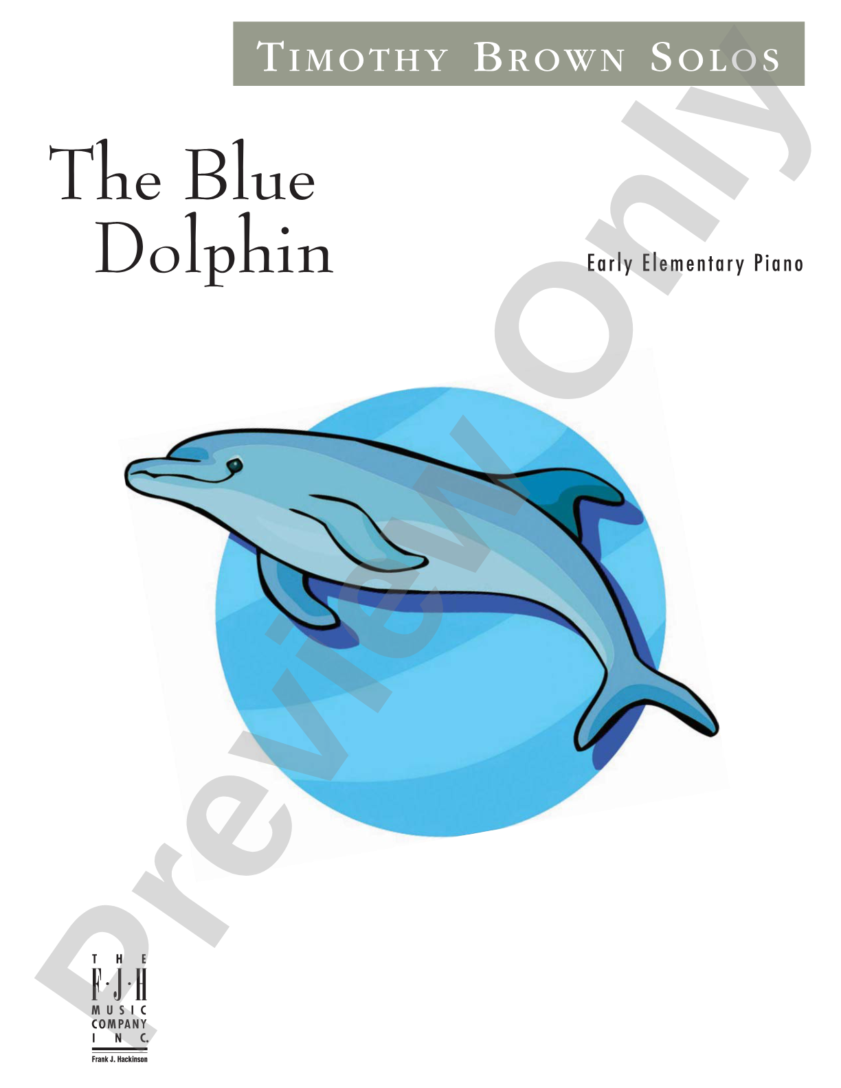 The Blue Dolphin: Piano
