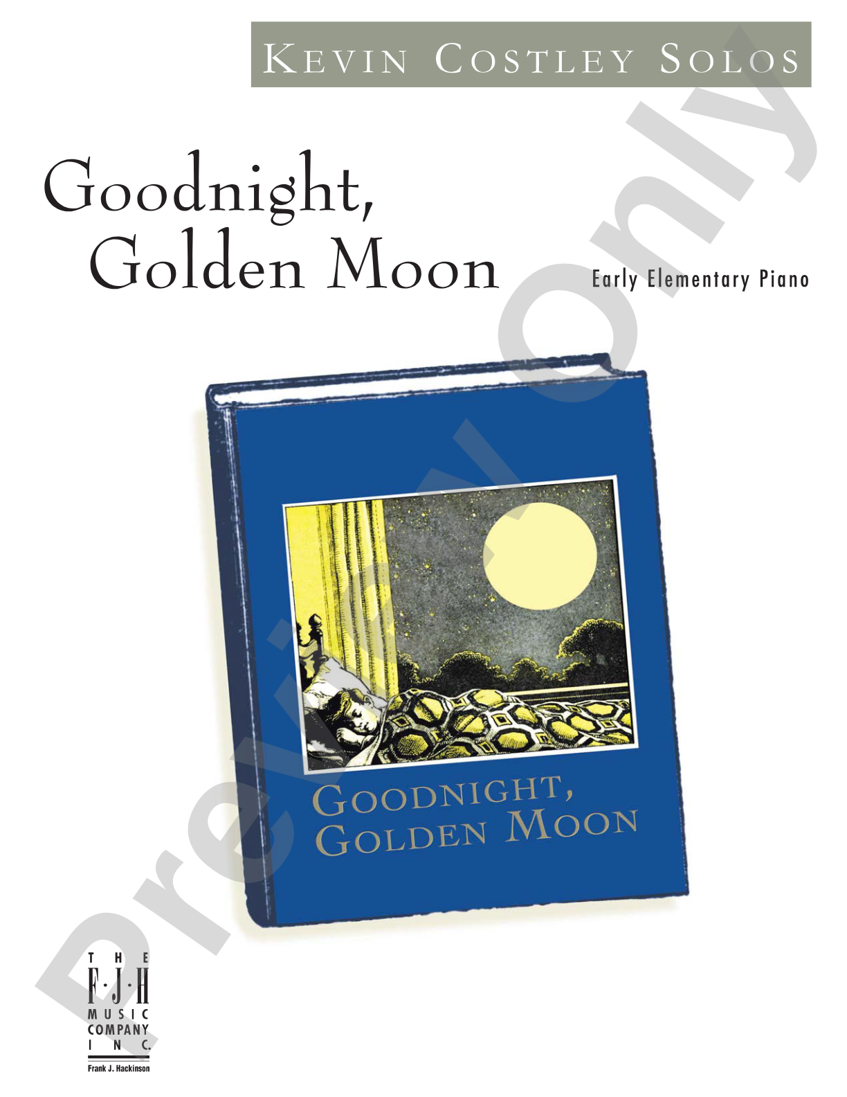 Goodnight, Golden Moon: Piano