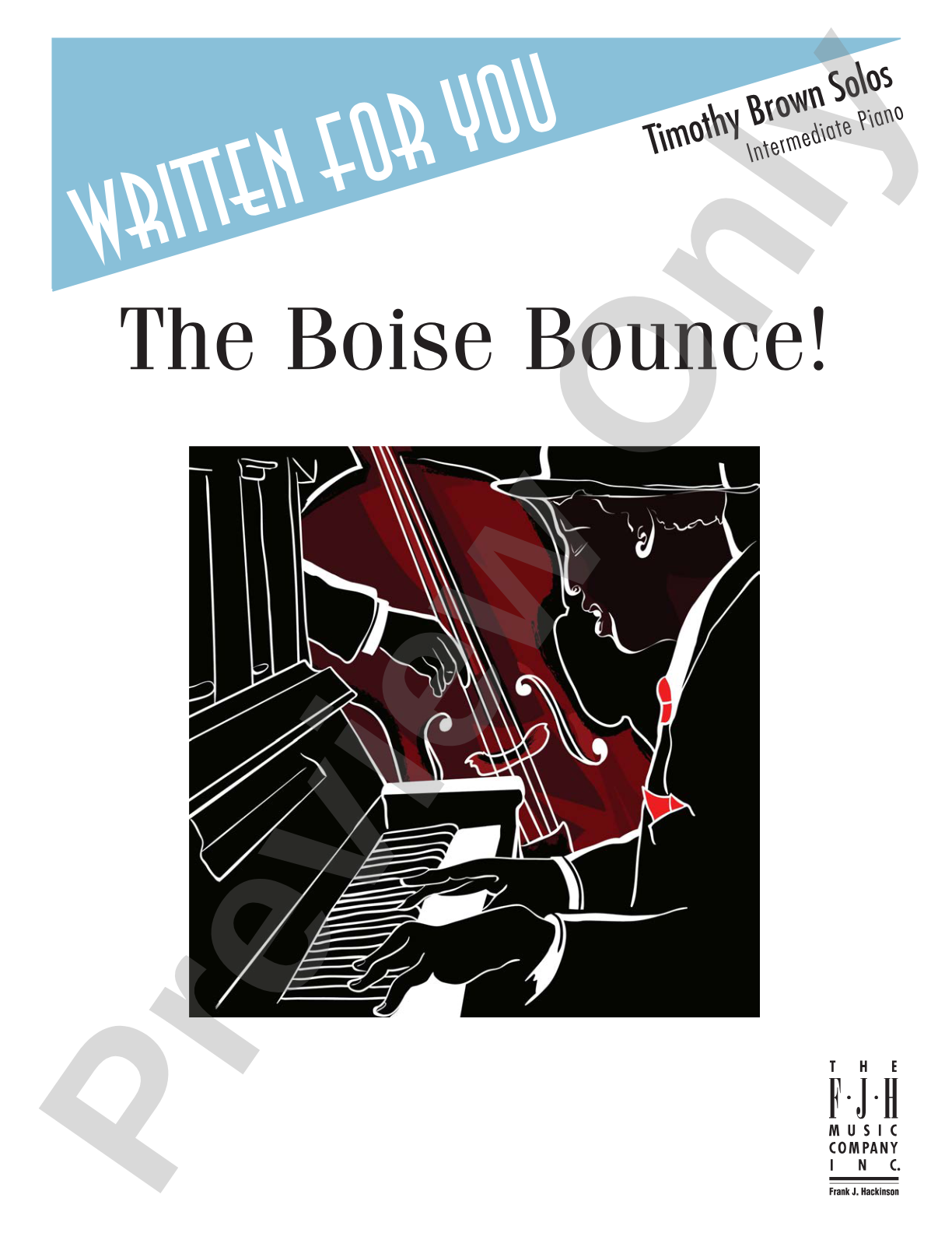 The Boise Bounce!: Piano
