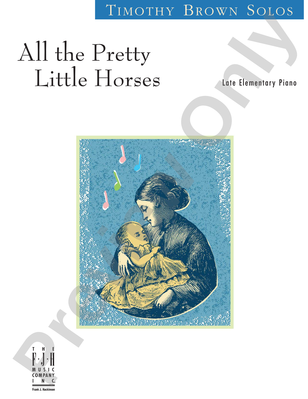 All the Pretty Little Horses: Piano