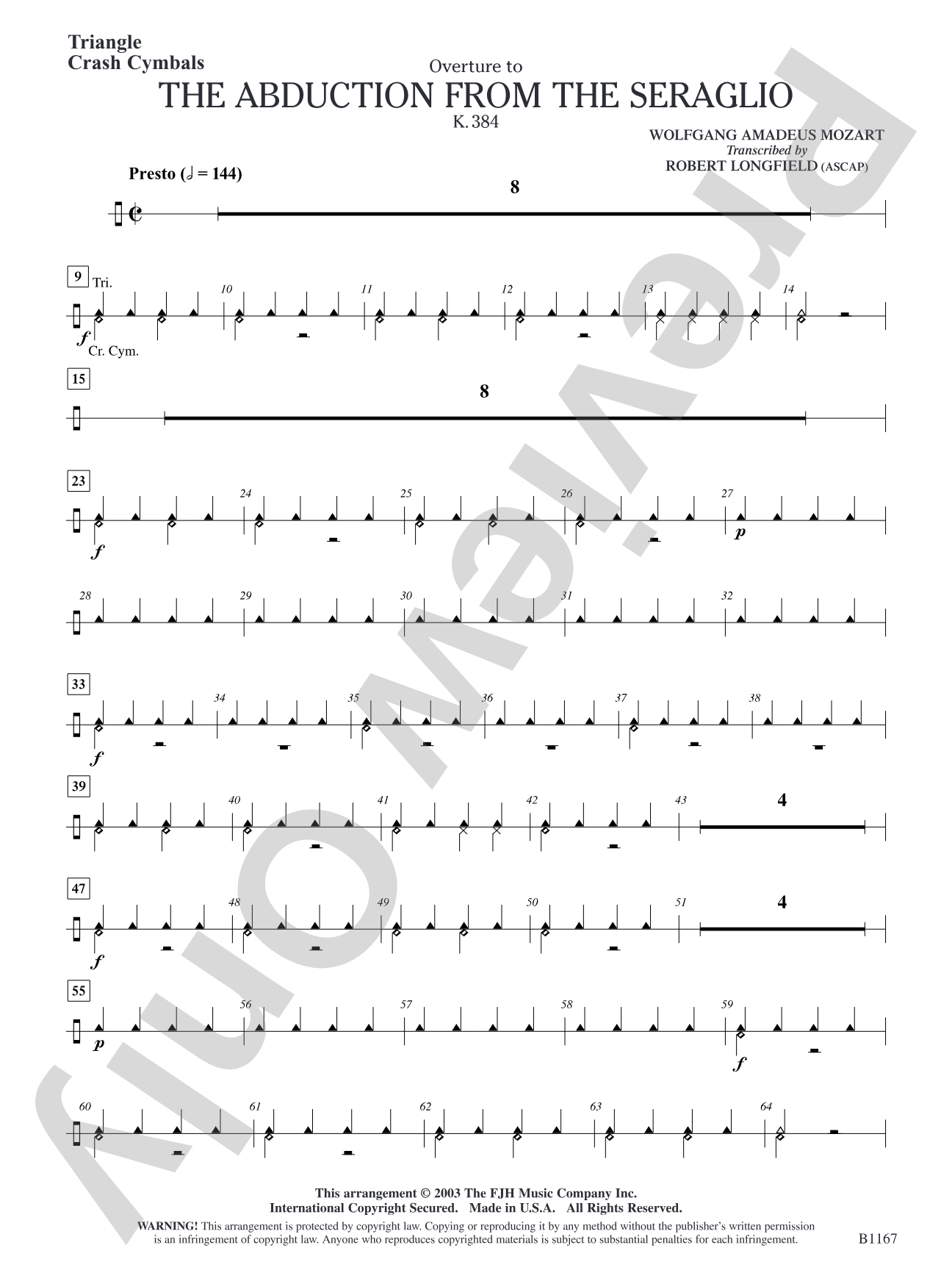 The Abduction from the Seraglio K. 384 (Overture): Triangle/Crash Cymbals