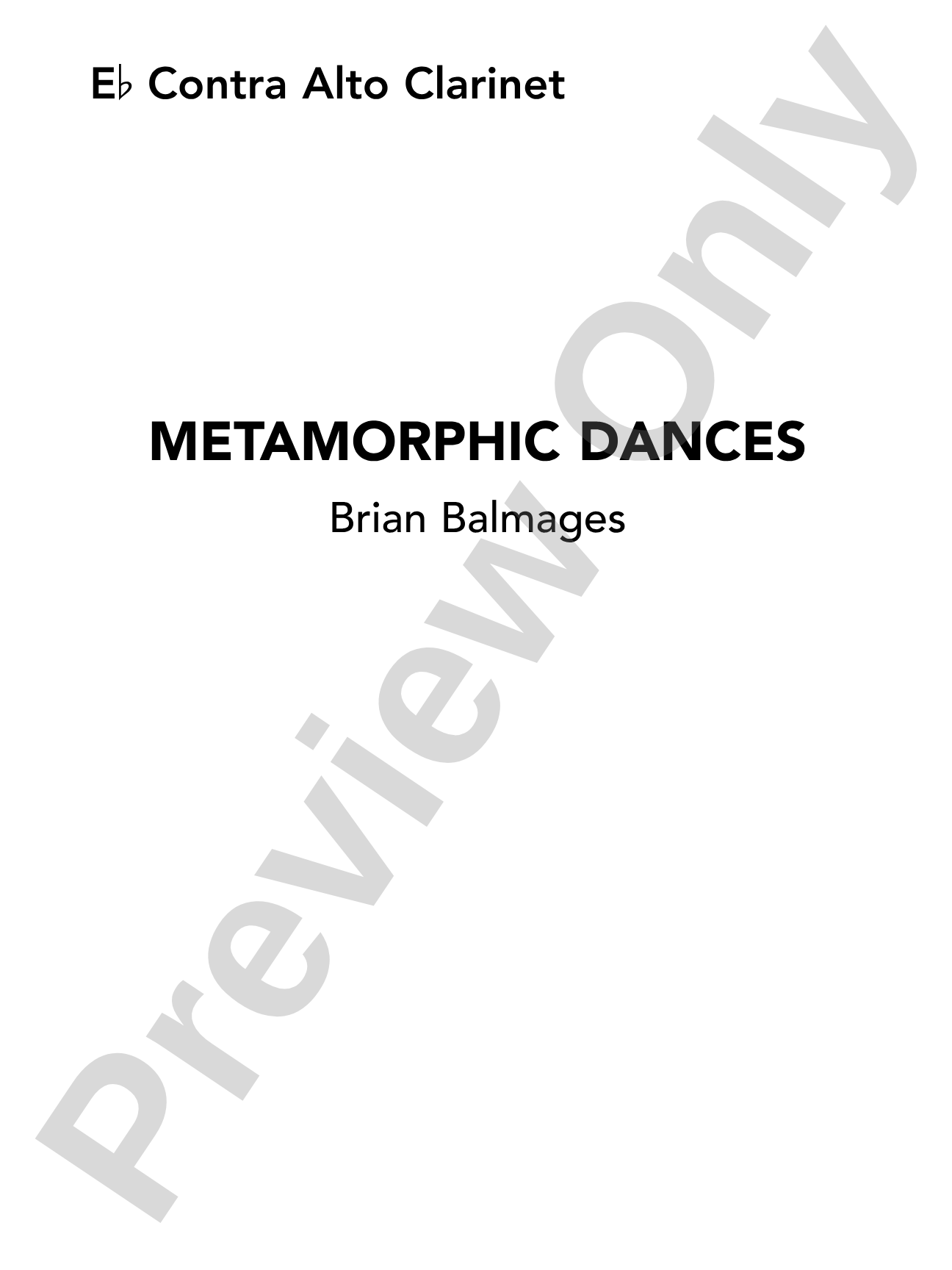 Metamorphic Dances: E-flat Contra Alto Clarinet