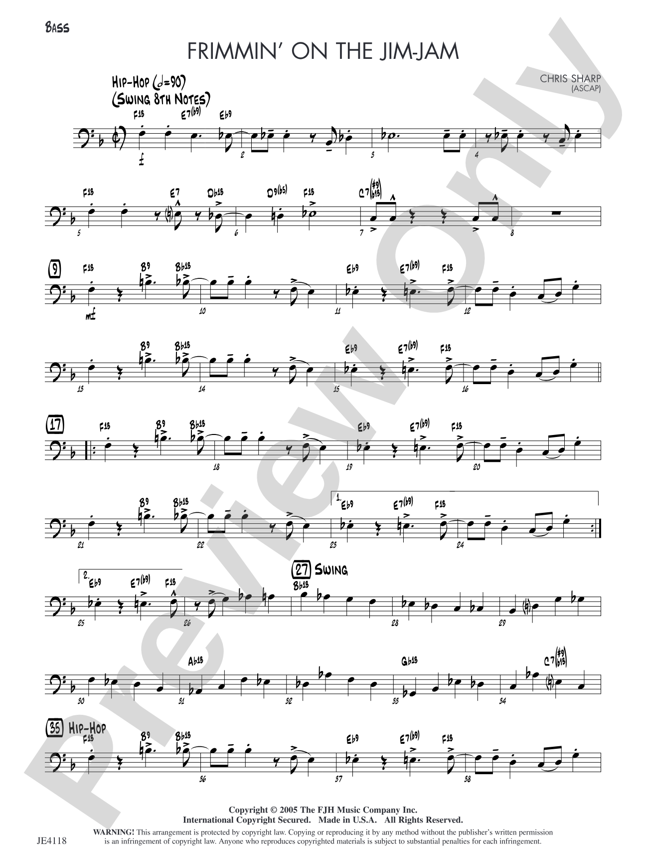 Frimmin' on the Jim-Jam: Bass