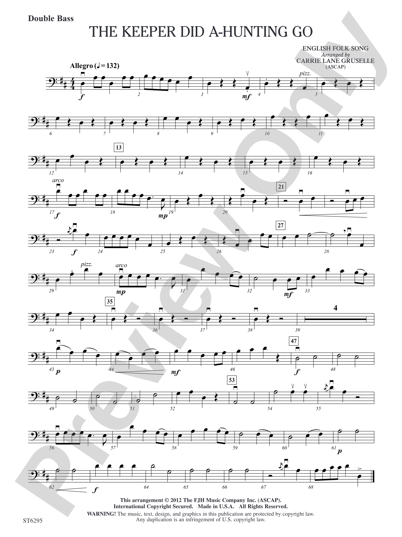The Keeper Did A-Hunting Go: Double Bass
