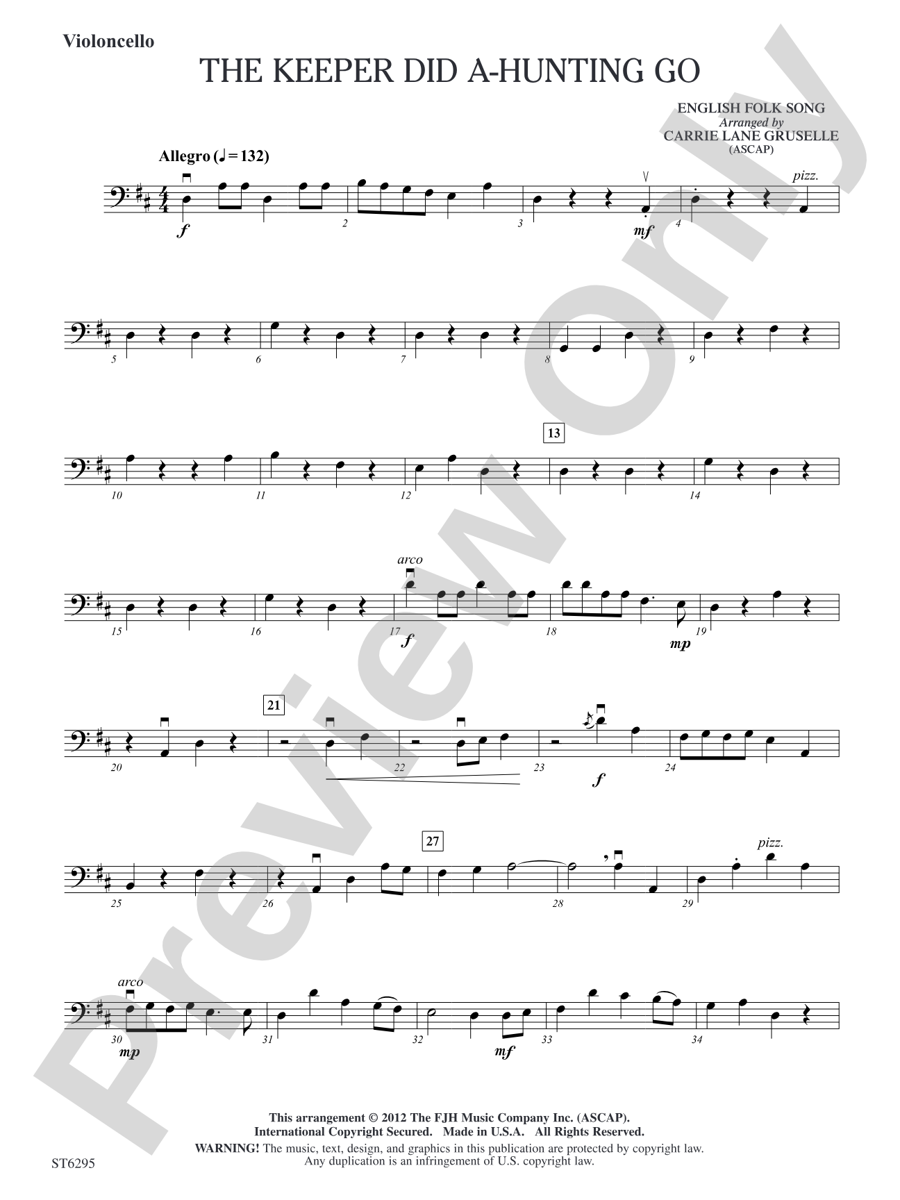 The Keeper Did A-Hunting Go: Violoncello