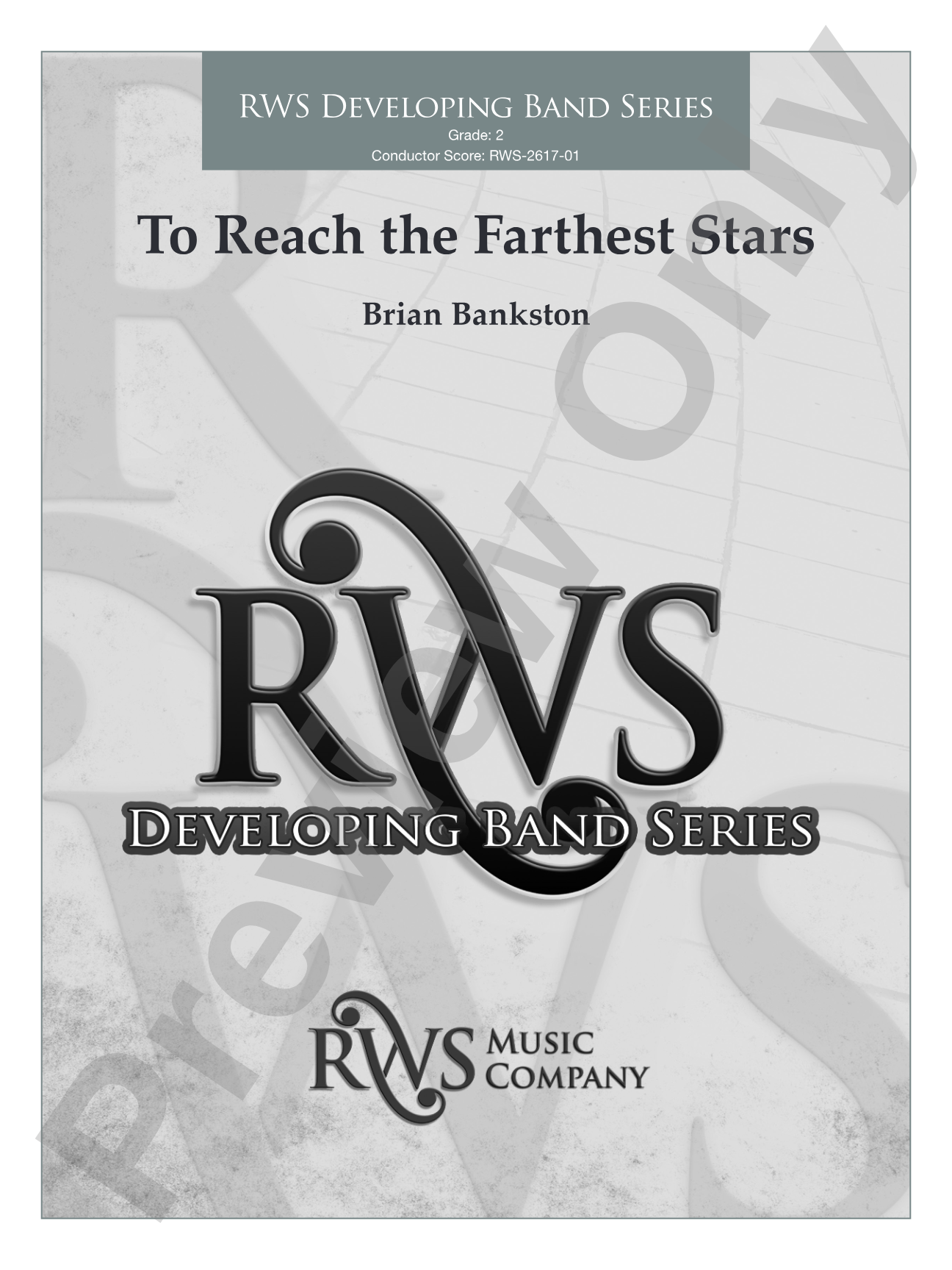 To Reach the Farthest Stars: Concert Band Conductor Score & Parts