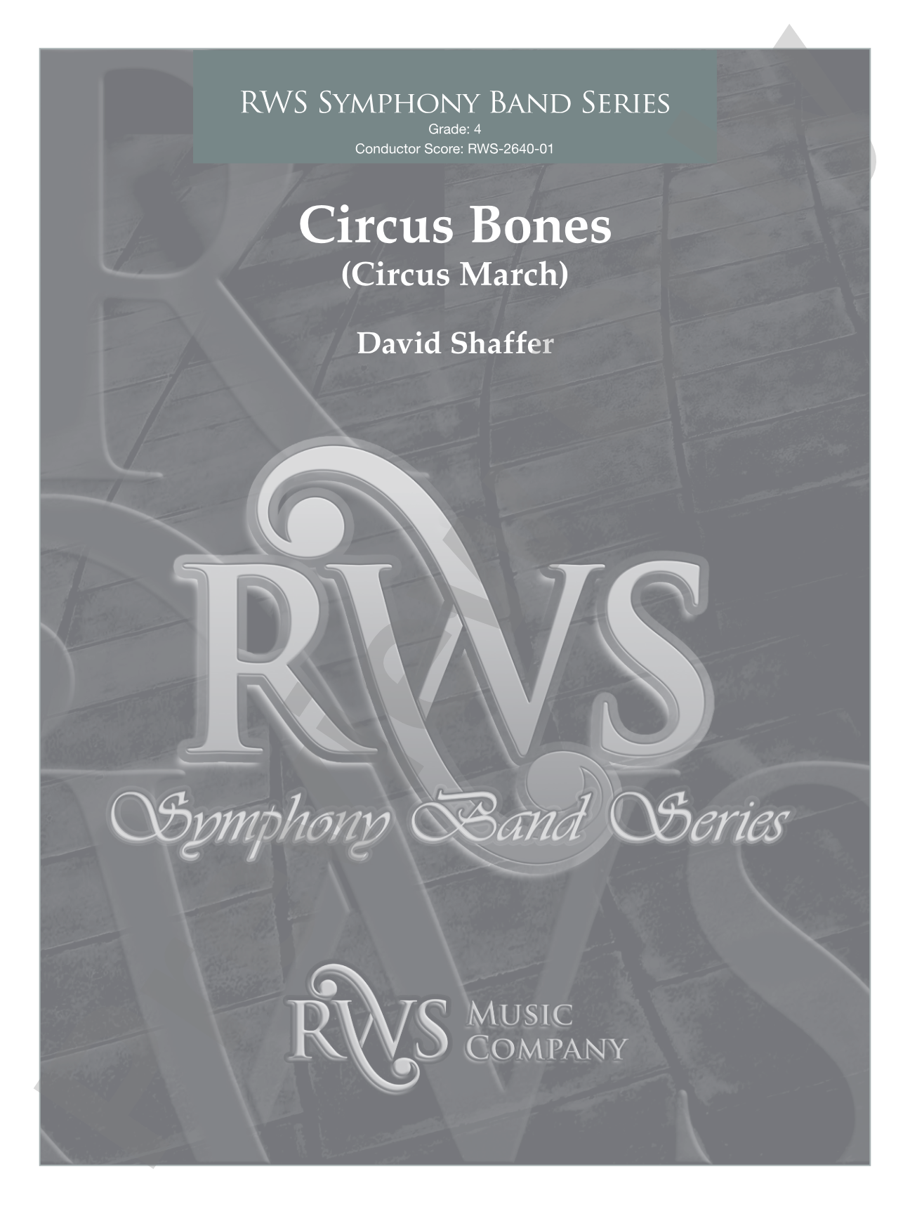 Circus Bones: Concert Band Conductor Score & Parts