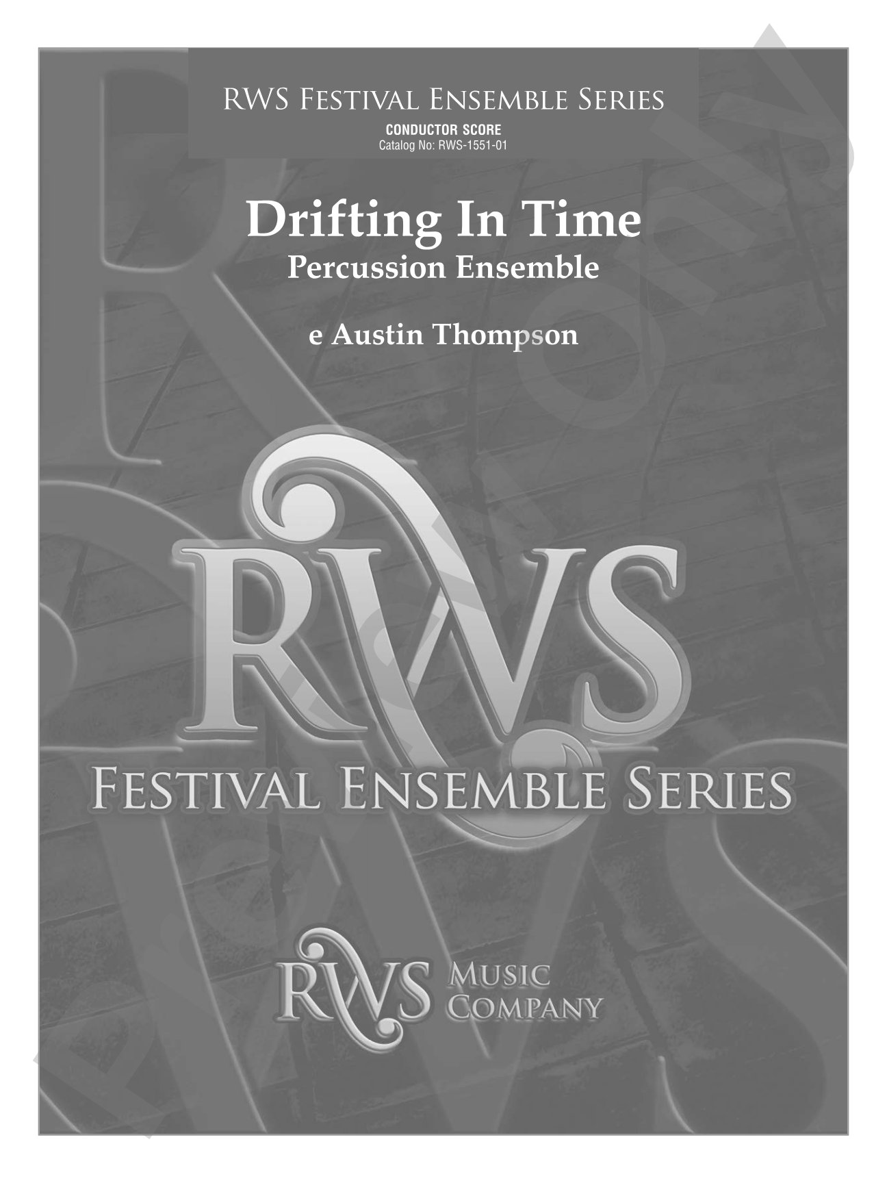 Drifting in Time: Percussion Ensemble Conductor Score & Parts