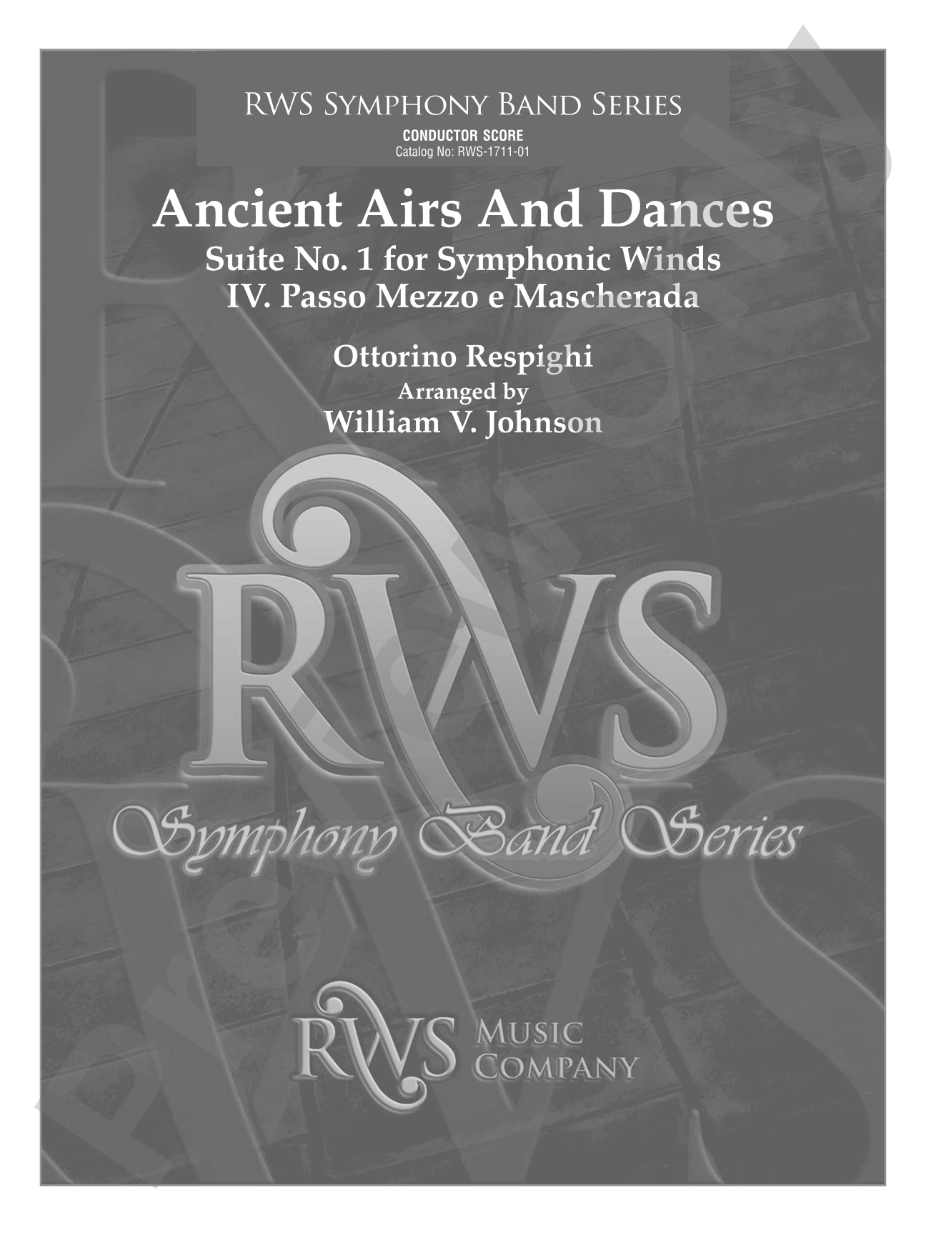 Ancient Airs and Dances - Suite No. 1 for Symphonic Winds - IV. Passo Mezzo e Mascherada: Concert Band Conductor Score & Parts