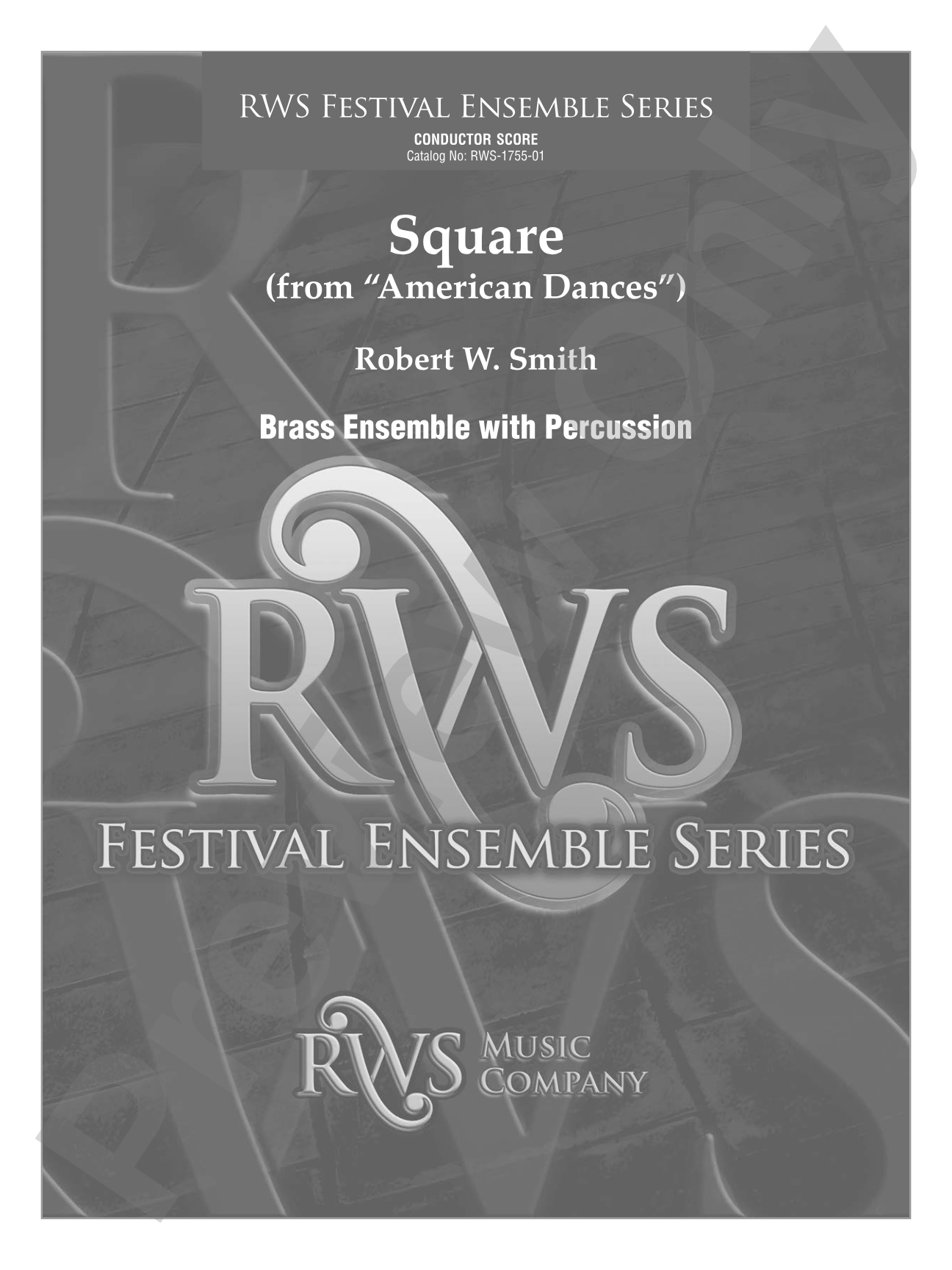 Square - From <i>American Dances</i>: Brass with Percussion Conductor Score & Parts