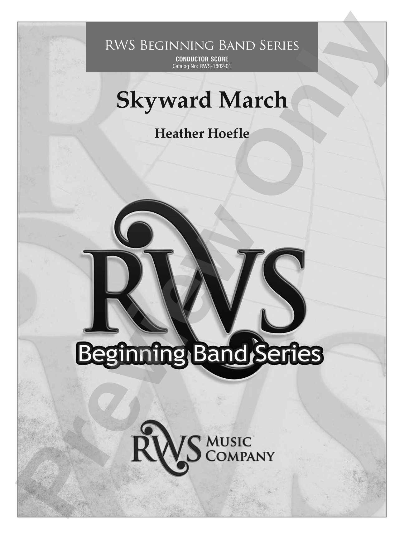 Skyward March: Concert Band Conductor Score & Parts