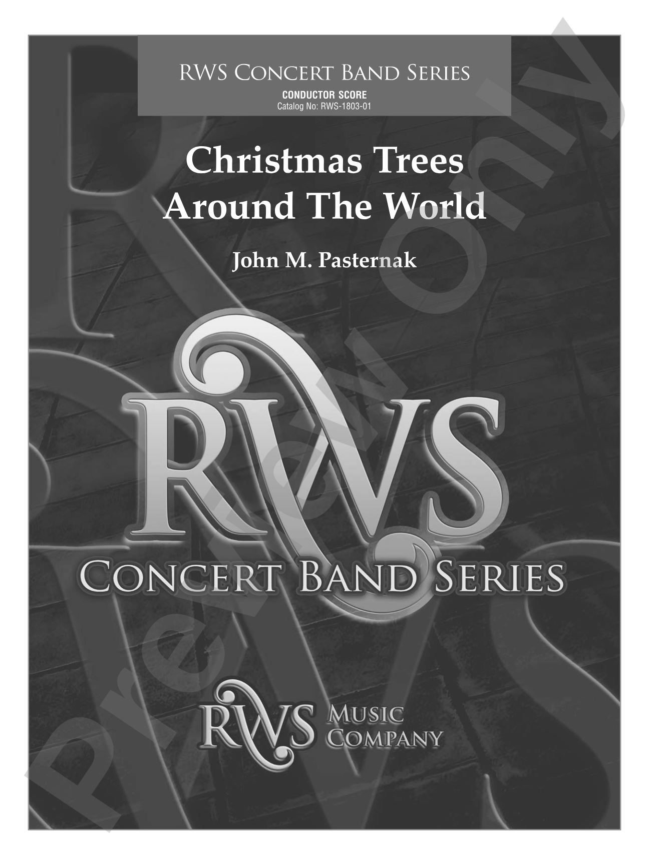 Christmas Trees Around the World: Concert Band Conductor Score & Parts