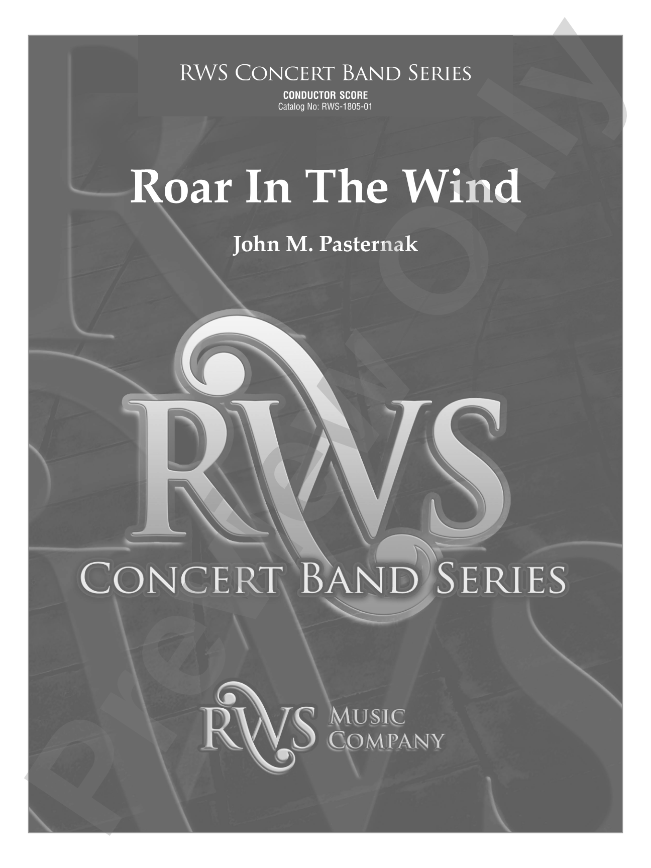 Roar in the Wind: Concert Band Conductor Score & Parts