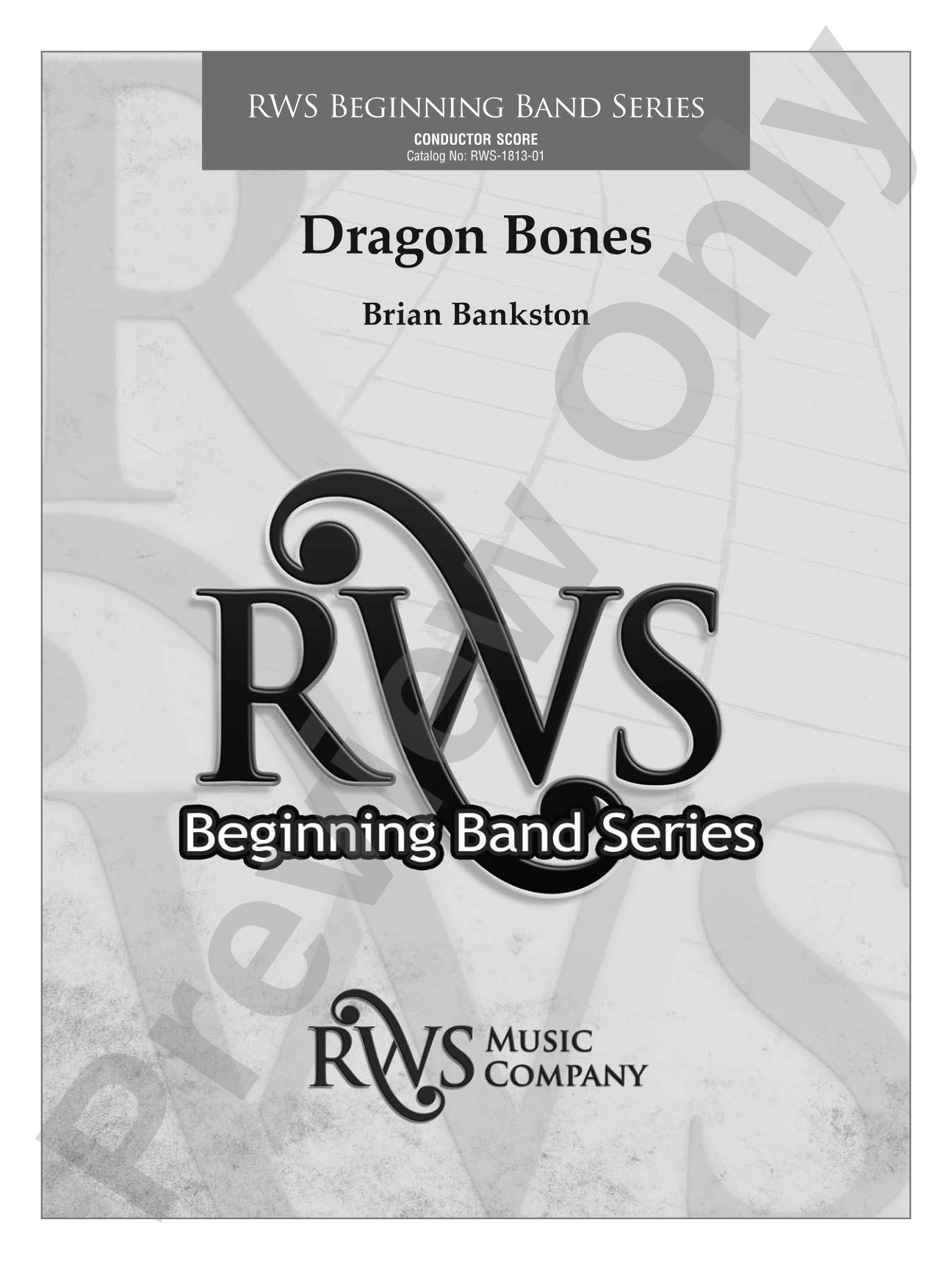 Dragon Bones: Concert Band Conductor Score & Parts