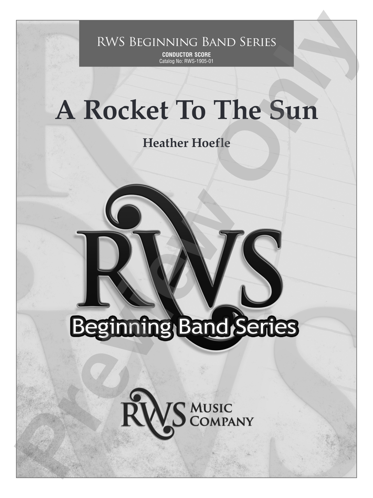 A Rocket to the Sun: Concert Band Conductor Score & Parts