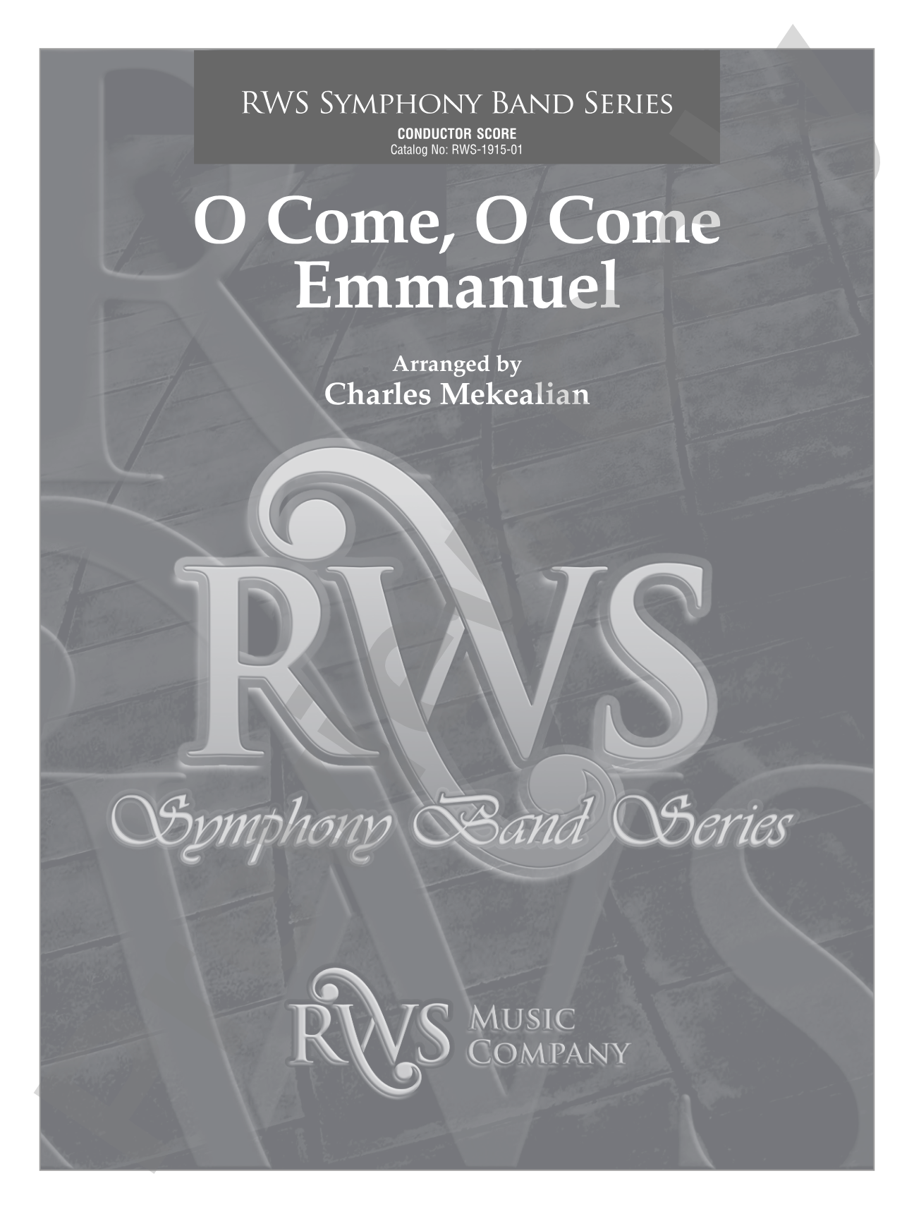 O Come, O Come Emmanuel: Concert Band Conductor Score & Parts