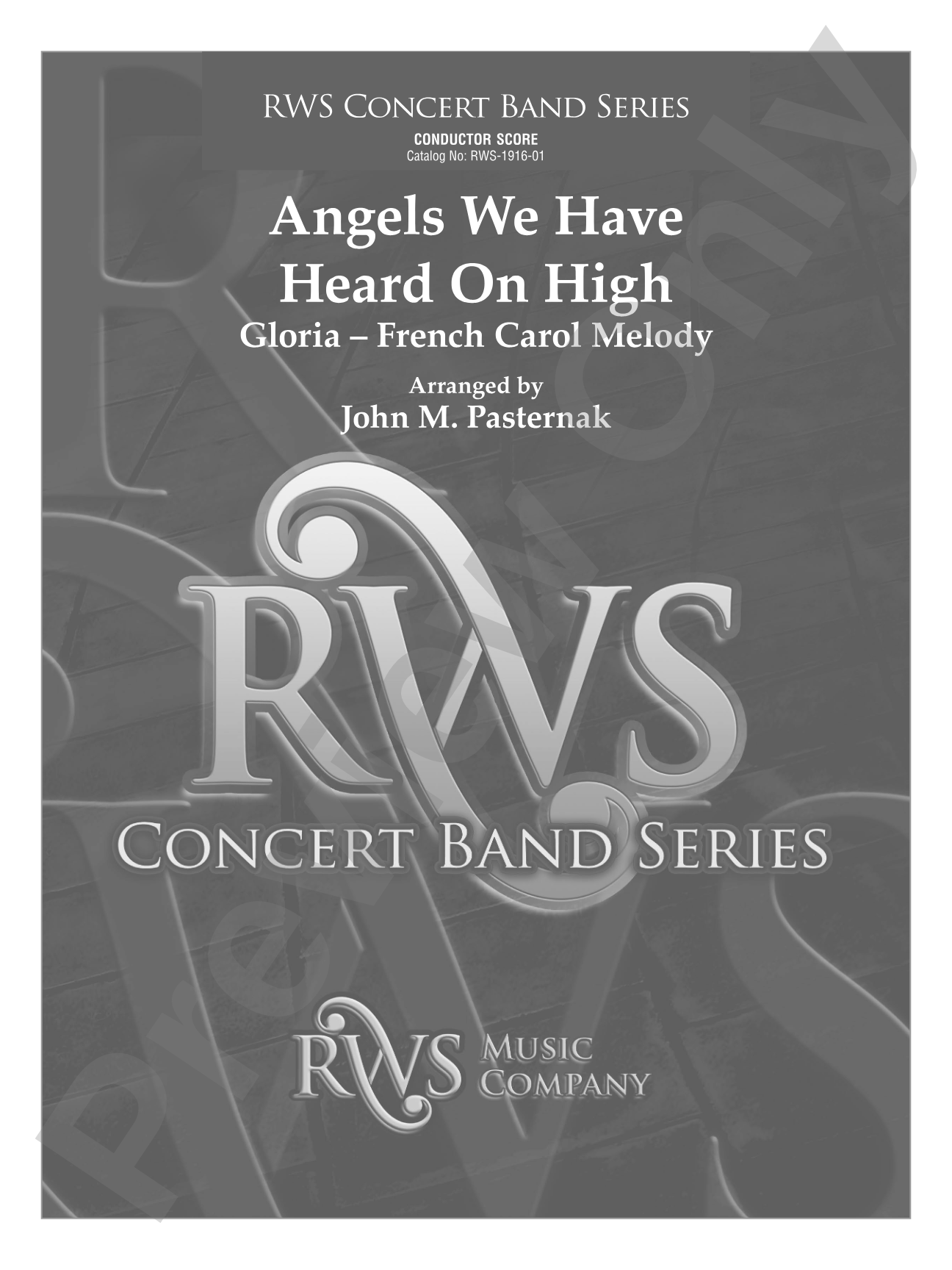 Angels We Have Heard On High: Concert Band Conductor Score & Parts